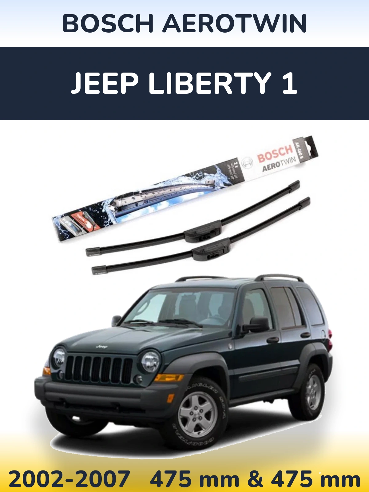 Komplet przednich wycieraczek BOSCH AeroTwin 475 & 475 mm do Jeep Liberty 1 2002-2007