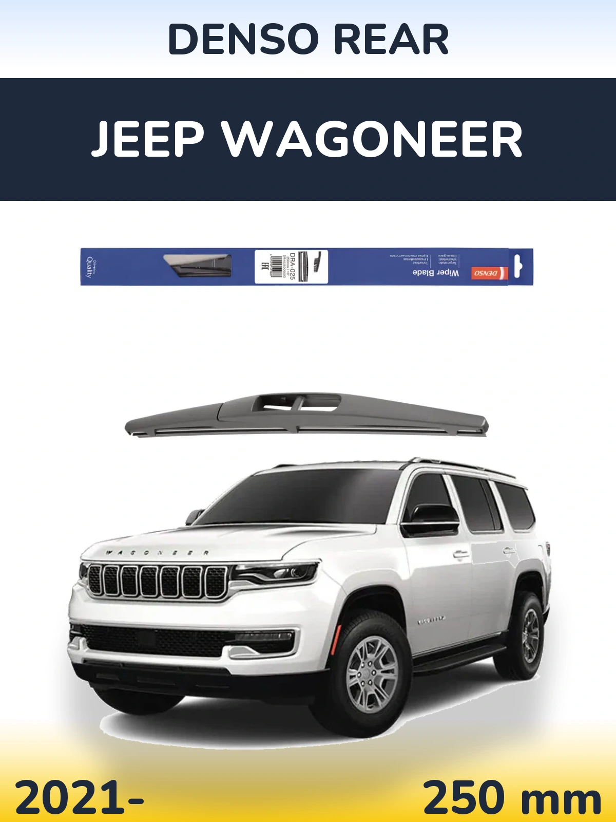 Tylna wycieraczka Denso Rear 250 mm do Jeep Wagoneer 2021-2026
