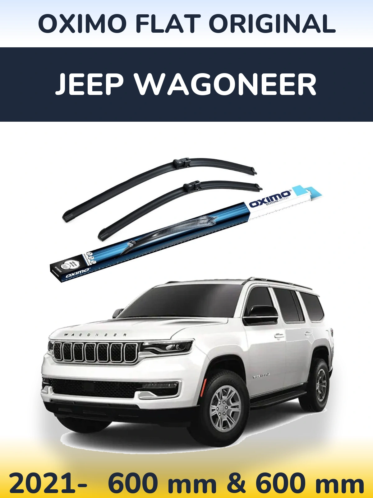 Front wiper blade set Oximo Flat Original 600 & 600 mm for Jeep Wagoneer 2021-2026