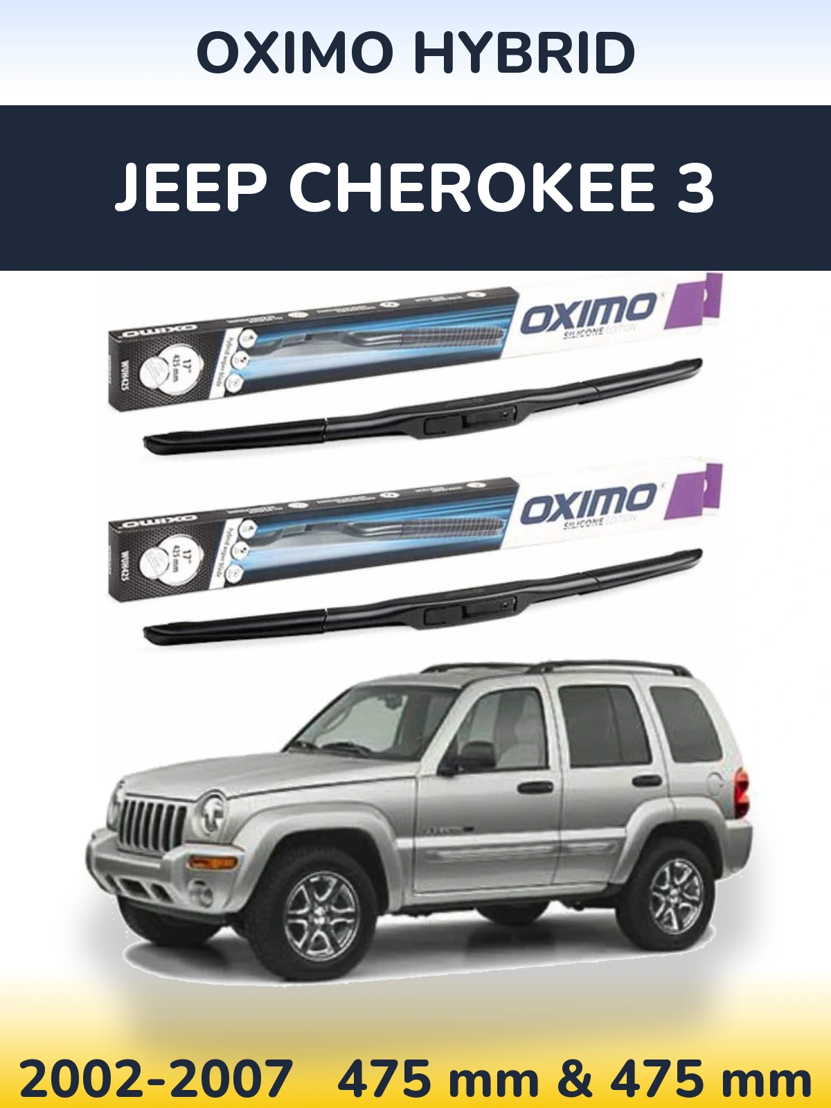 Komplet przednich wycieraczek Oximo Hybrid 475 & 475 mm do Jeep Cherokee 3 2002-2007