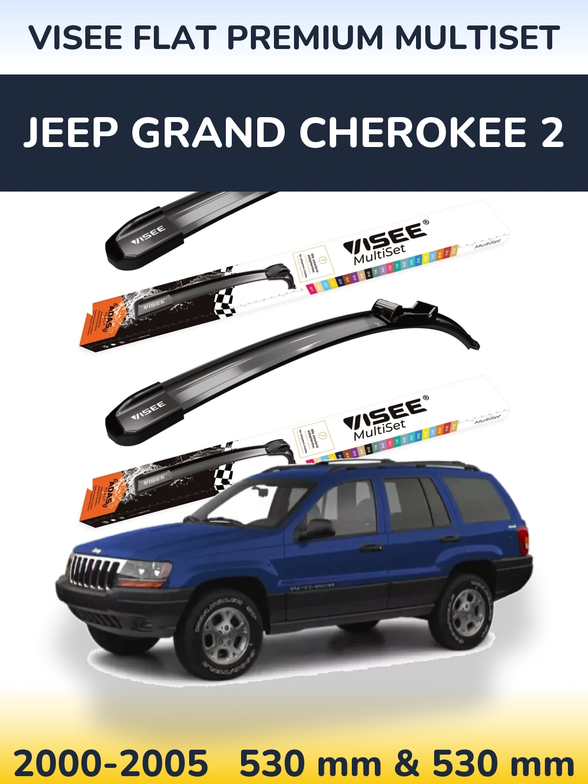 Komplet przednich wycieraczek VISEE FLAT PREMIUM MultiSet 530 & 530 mm do Jeep Grand Cherokee 2 2000-2005