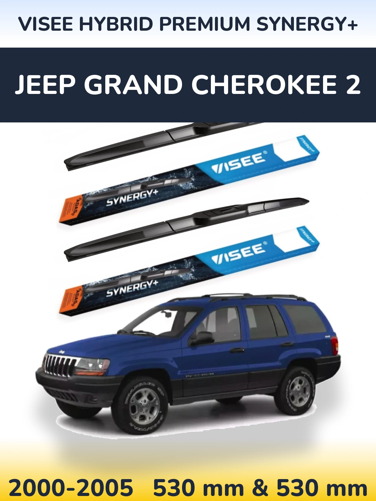 Komplet przednich wycieraczek VISEE HYBRID PREMIUM SYNERGY+ 530 & 530 mm do Jeep Grand Cherokee 2 2000-2005