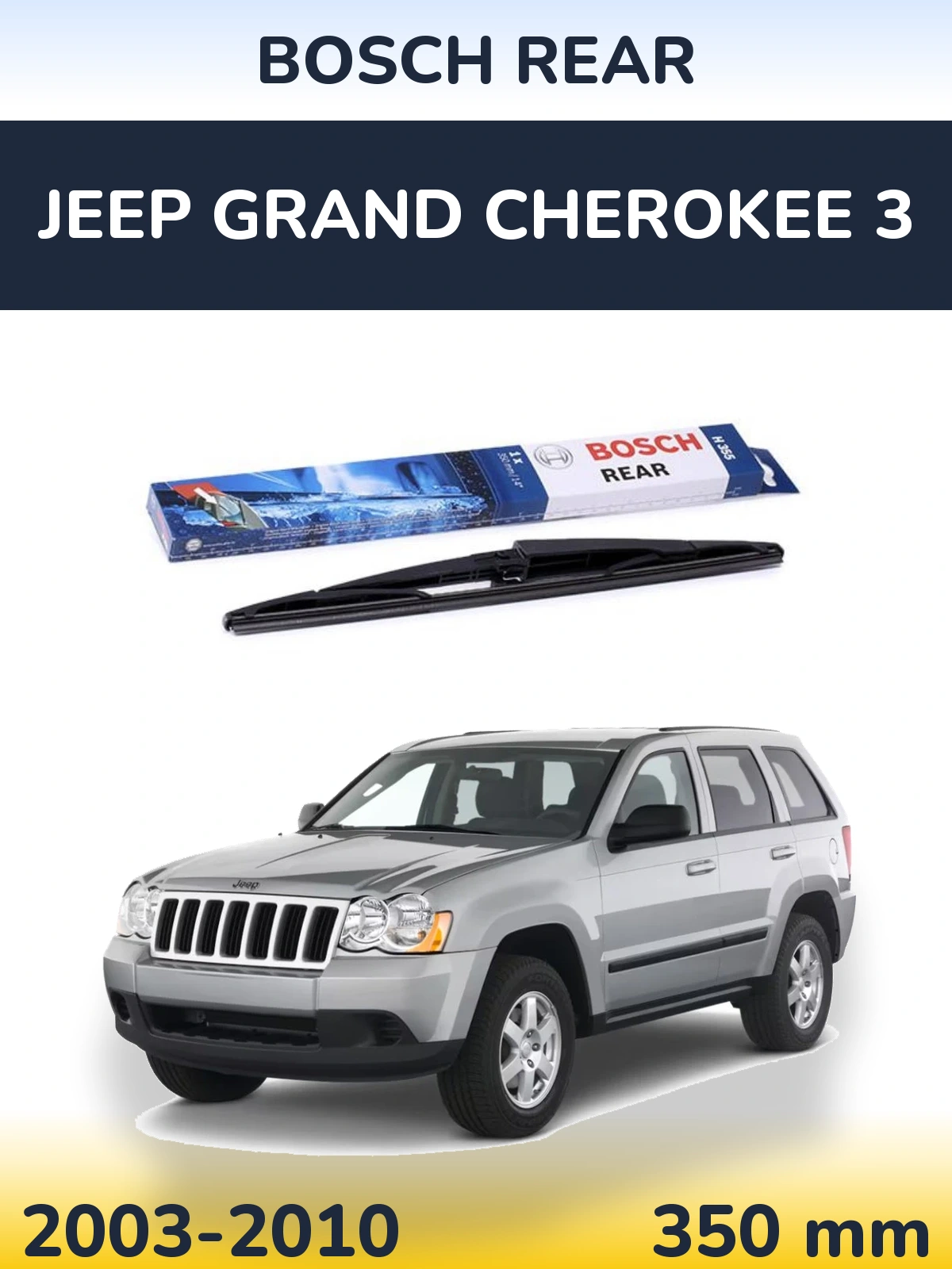 Tylna wycieraczka BOSCH Rear 350 mm do Jeep Grand Cherokee 3 2003-2010