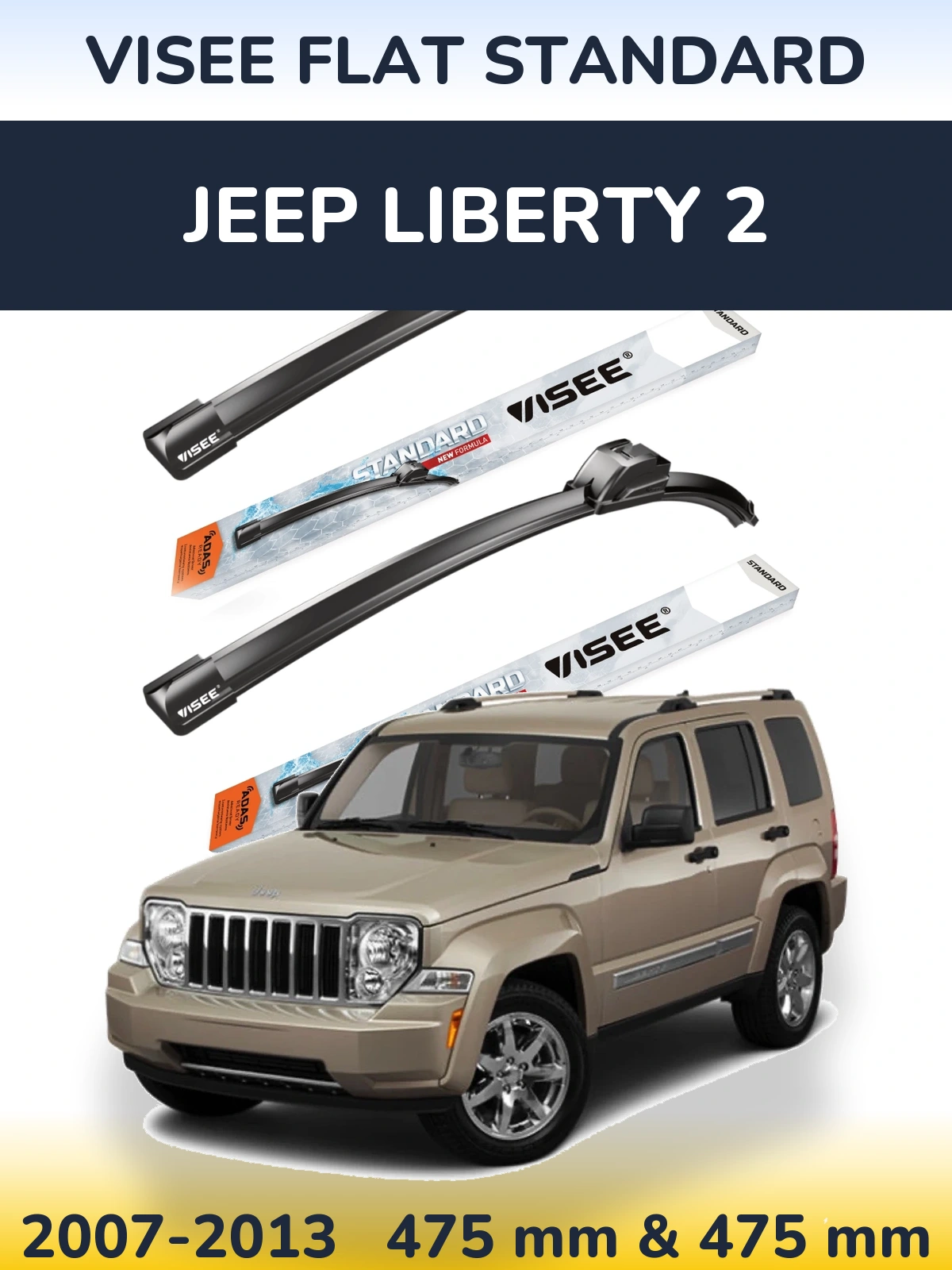 Front wiper blade set VISEE FLAT STANDARD 475 & 475 mm for Jeep Liberty 2 2007-2013
