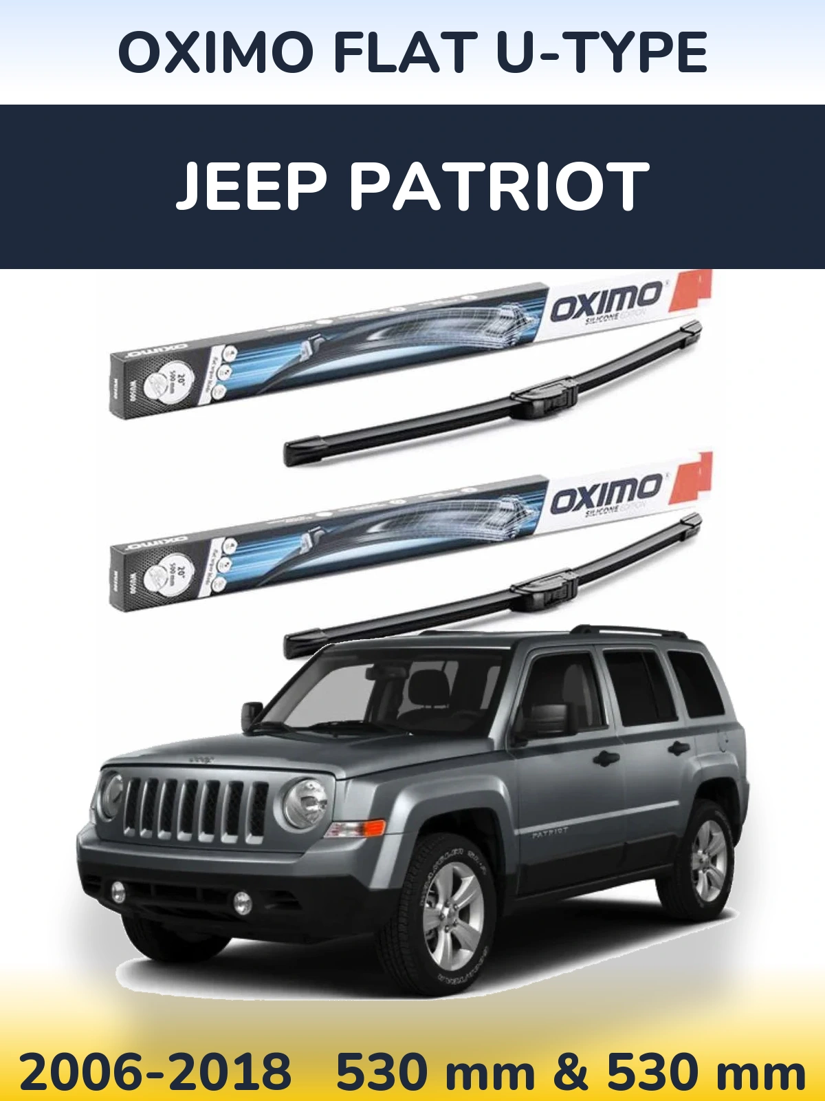 Komplet przednich wycieraczek Oximo Flat U-type 530 & 530 mm do Jeep Patriot 2006-2018