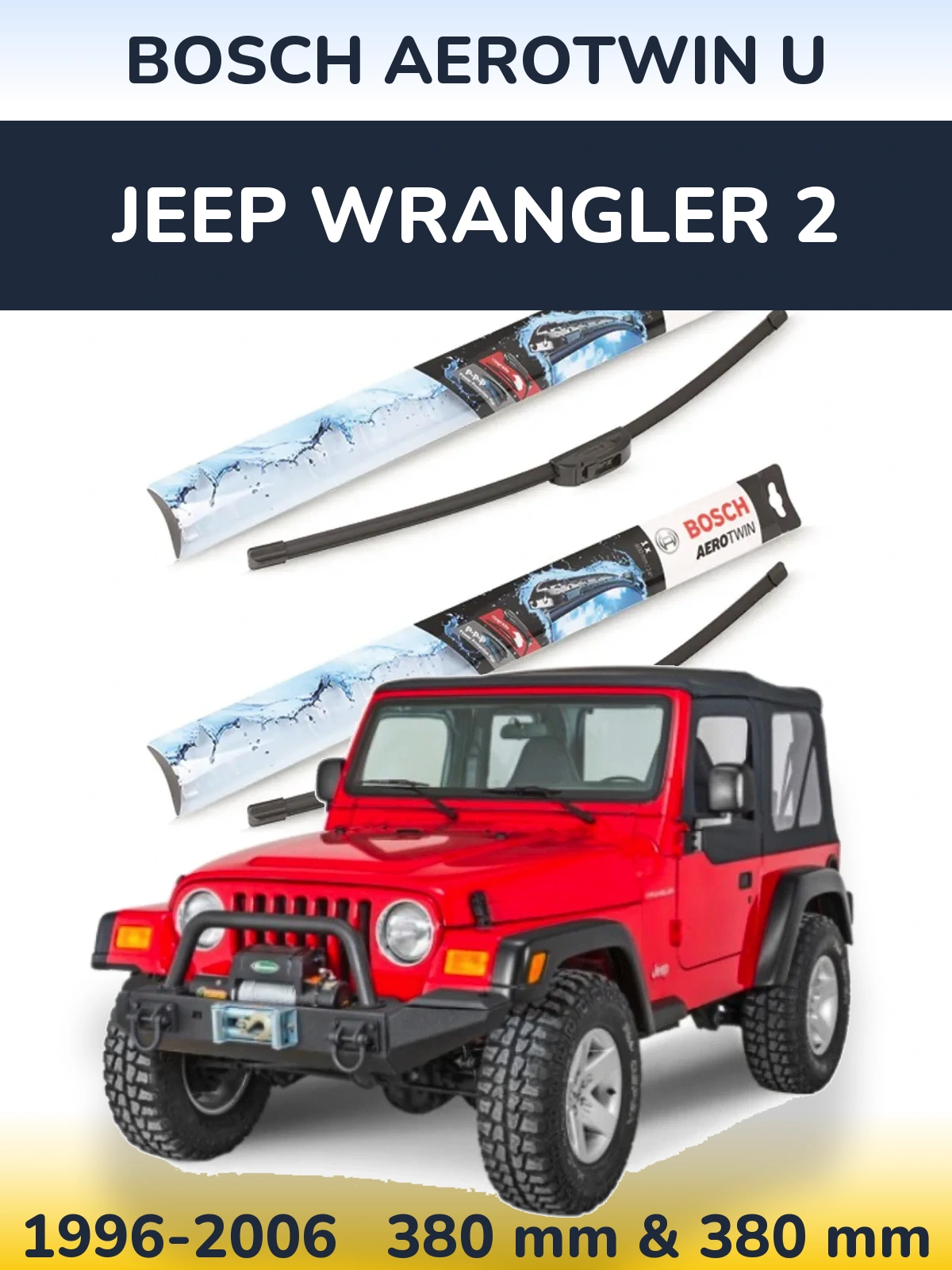 Komplet przednich wycieraczek BOSCH AeroTwin U 380 & 380 mm do Jeep Wrangler 2 1996-2006