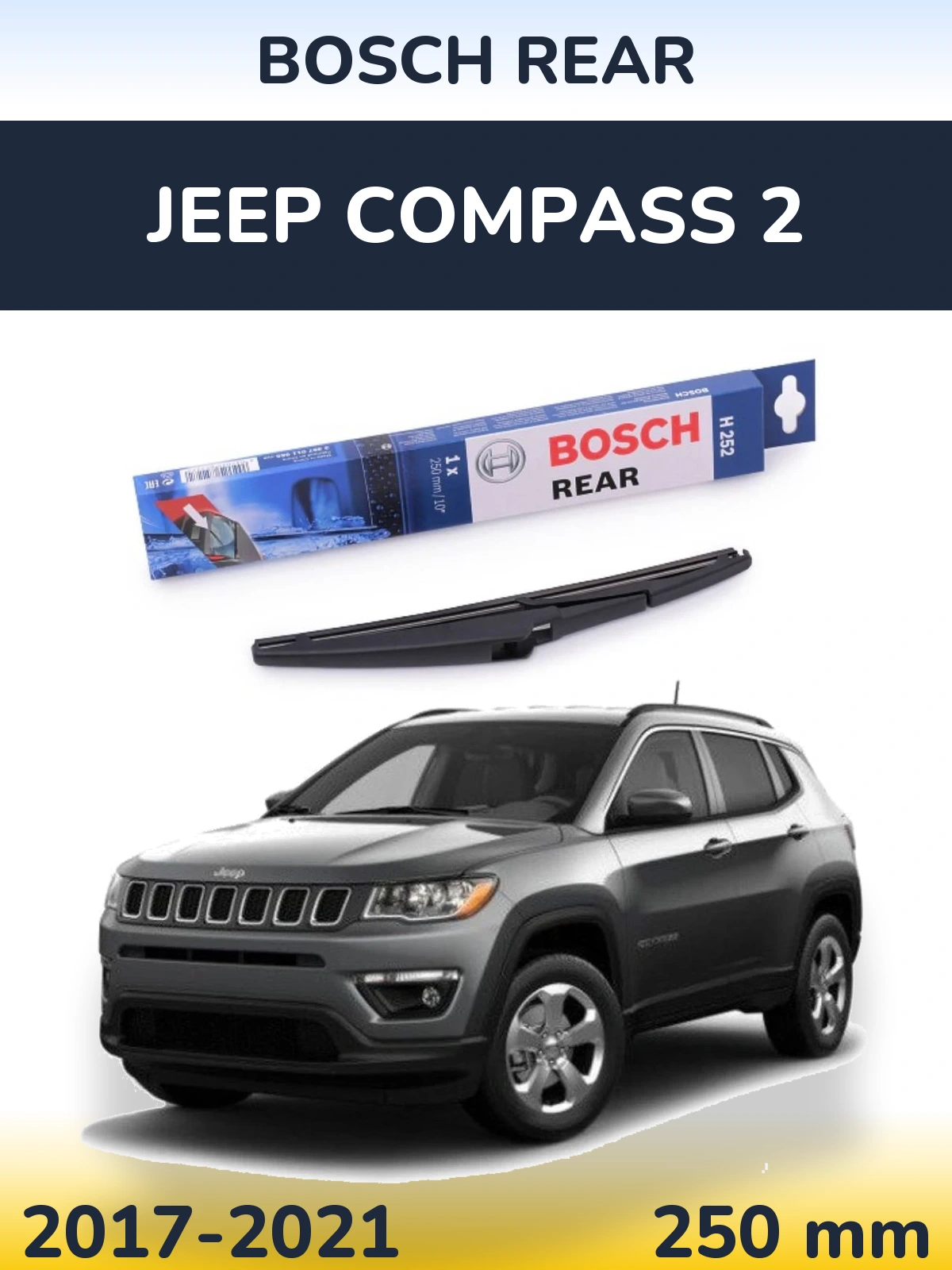 Tylna wycieraczka BOSCH Rear 250 mm do Jeep Compass 2 2017-2021