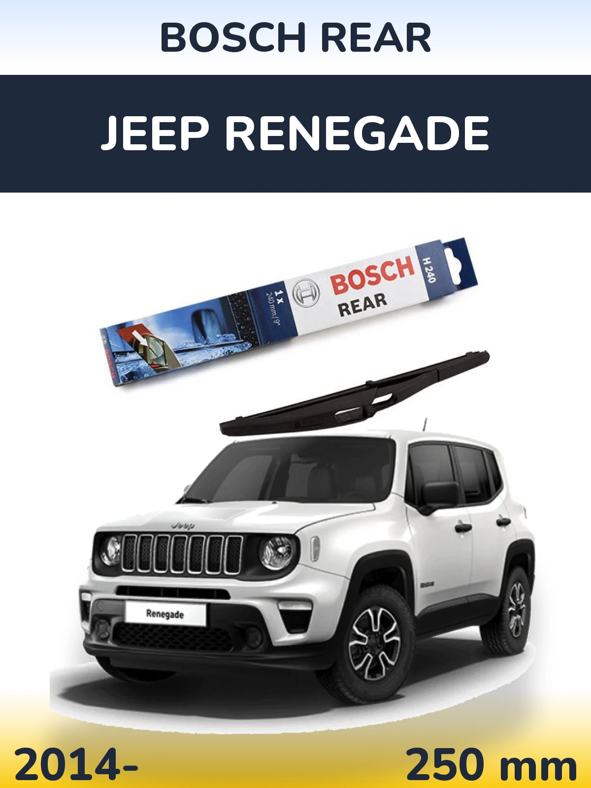 Rear wiper blade BOSCH Rear 240 mm for Jeep Renegade 2014-2026