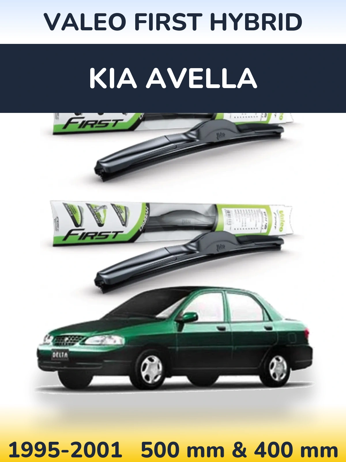 Front wiper blade set Valeo First Hybrid 500 & 400 mm for KIA Avella 1995-2001