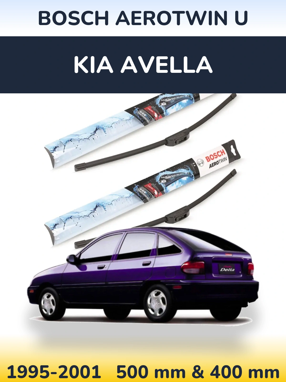 Front wiper blade set BOSCH AeroTwin U 500 & 400 mm for KIA Avella 1995-2001