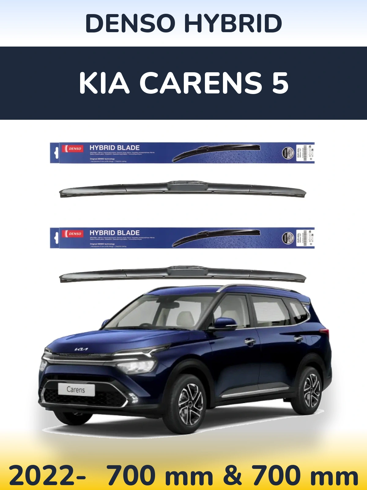 Front wiper blade set Denso Hybrid 700 & 700 mm for KIA Carens 5 2022-2026