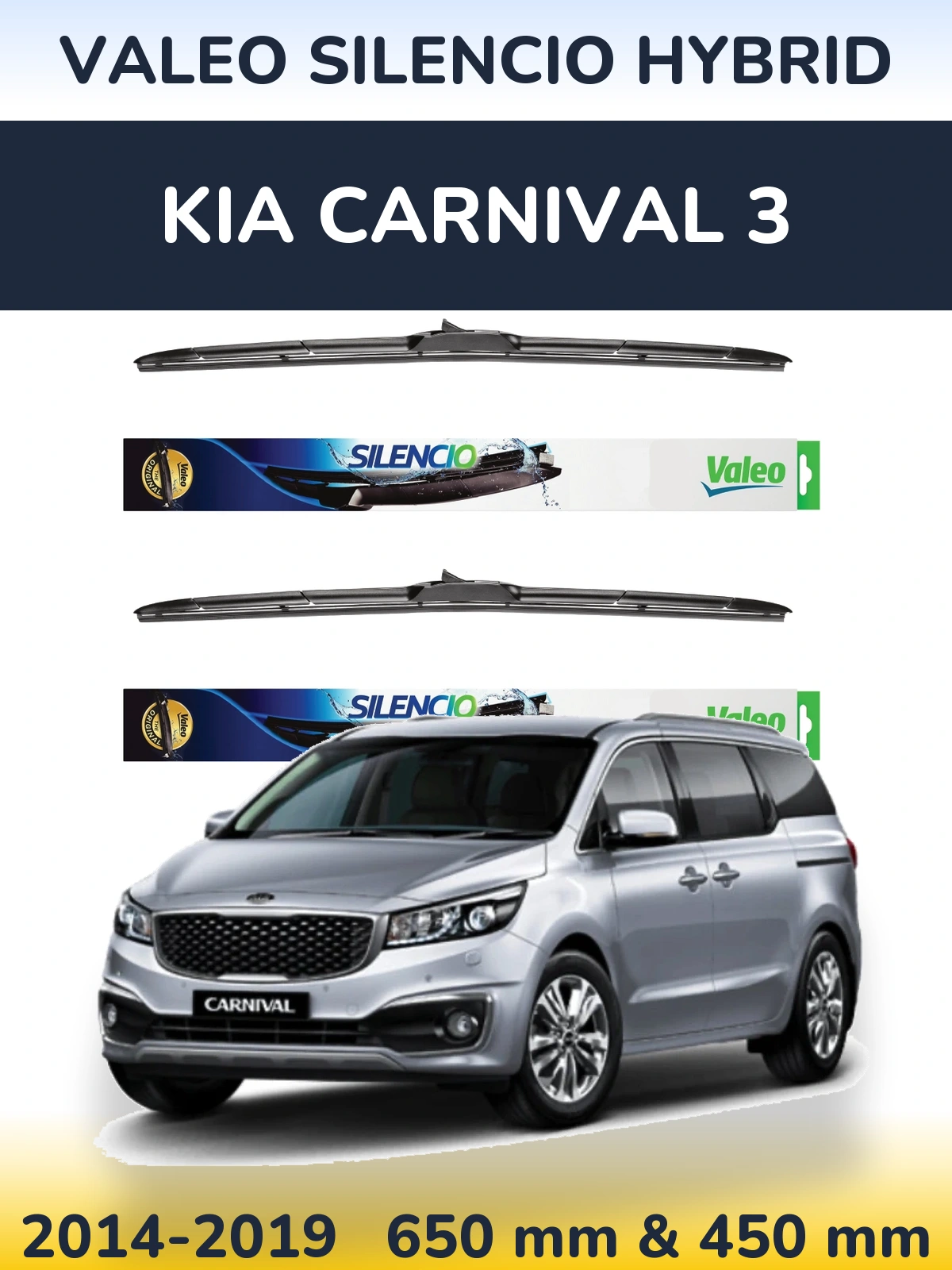 Комплект передніх щіток Valeo Silencio Hybrid 650 & 450 мм для KIA Carnival 3 2014-2019