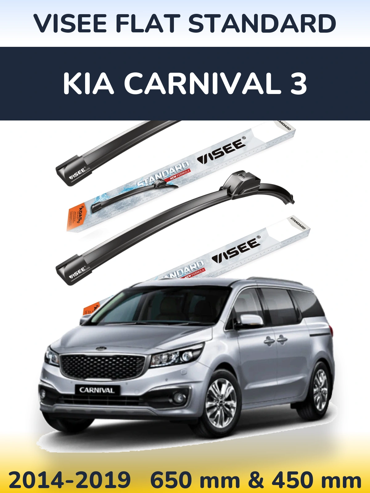 Komplet przednich wycieraczek VISEE FLAT STANDARD 650 & 450 mm do KIA Carnival 3 2014-2019