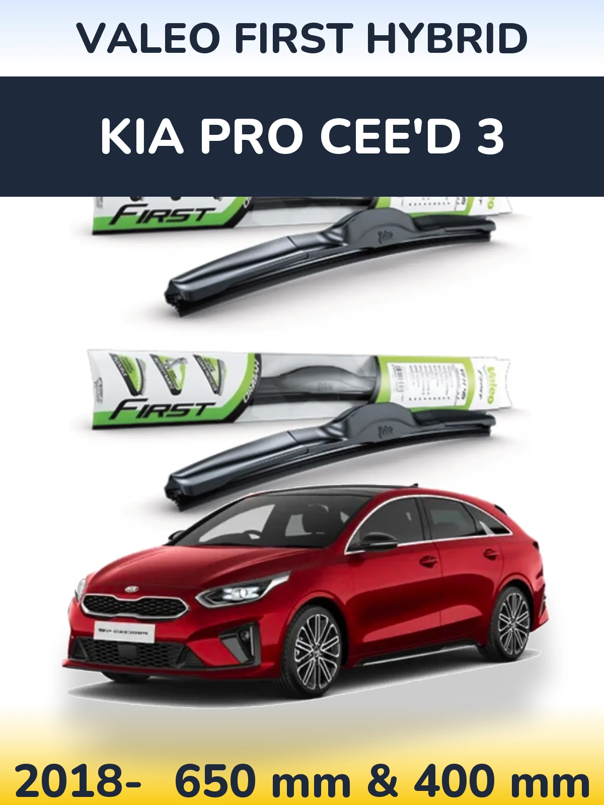 Front wiper blade set Valeo First Hybrid 650 & 400 mm for KIA Pro Cee'd 3 2018-2026
