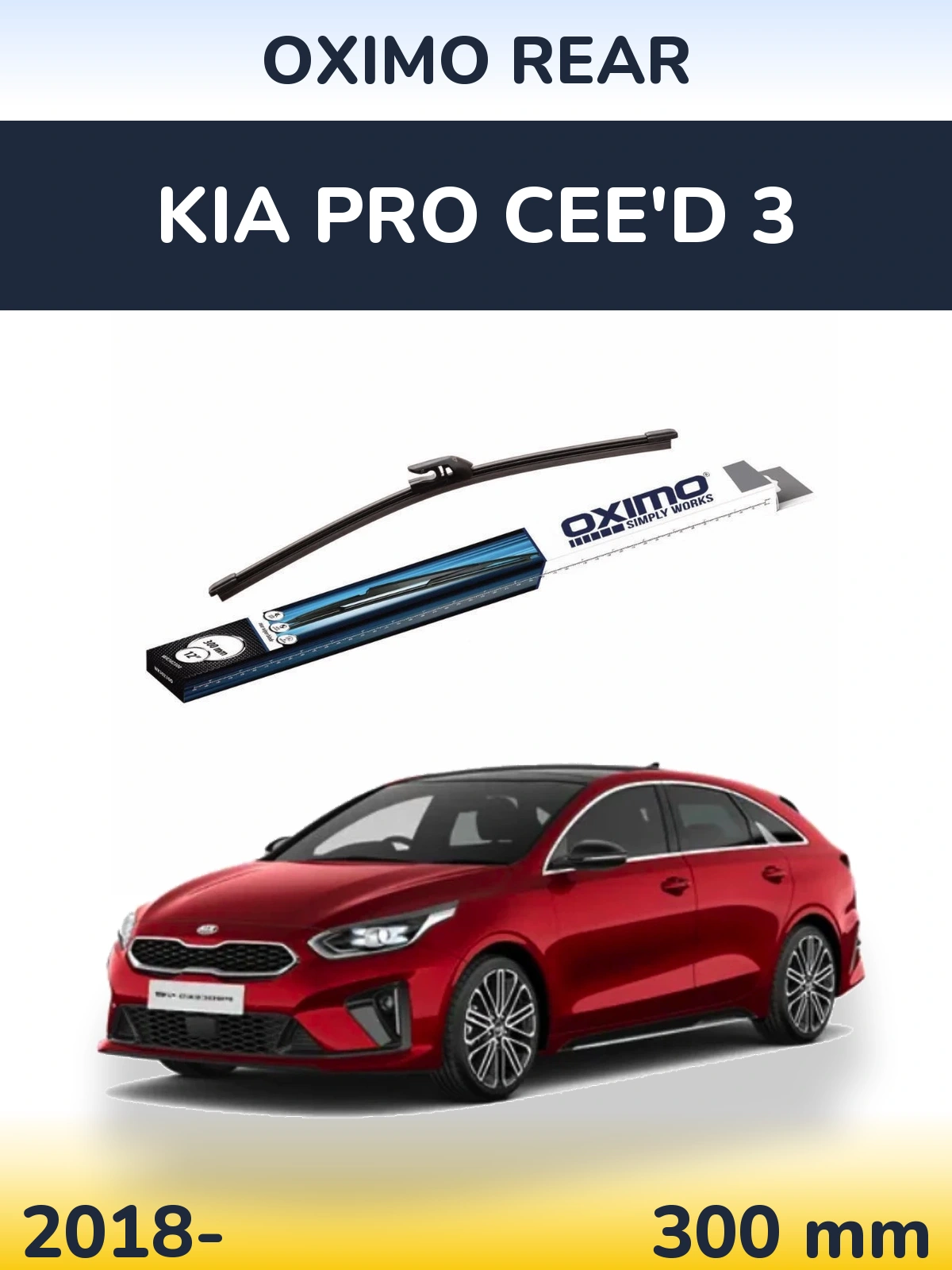 Tylna wycieraczka Oximo Rear 300 mm do KIA Pro Cee'd 3 2018-2026