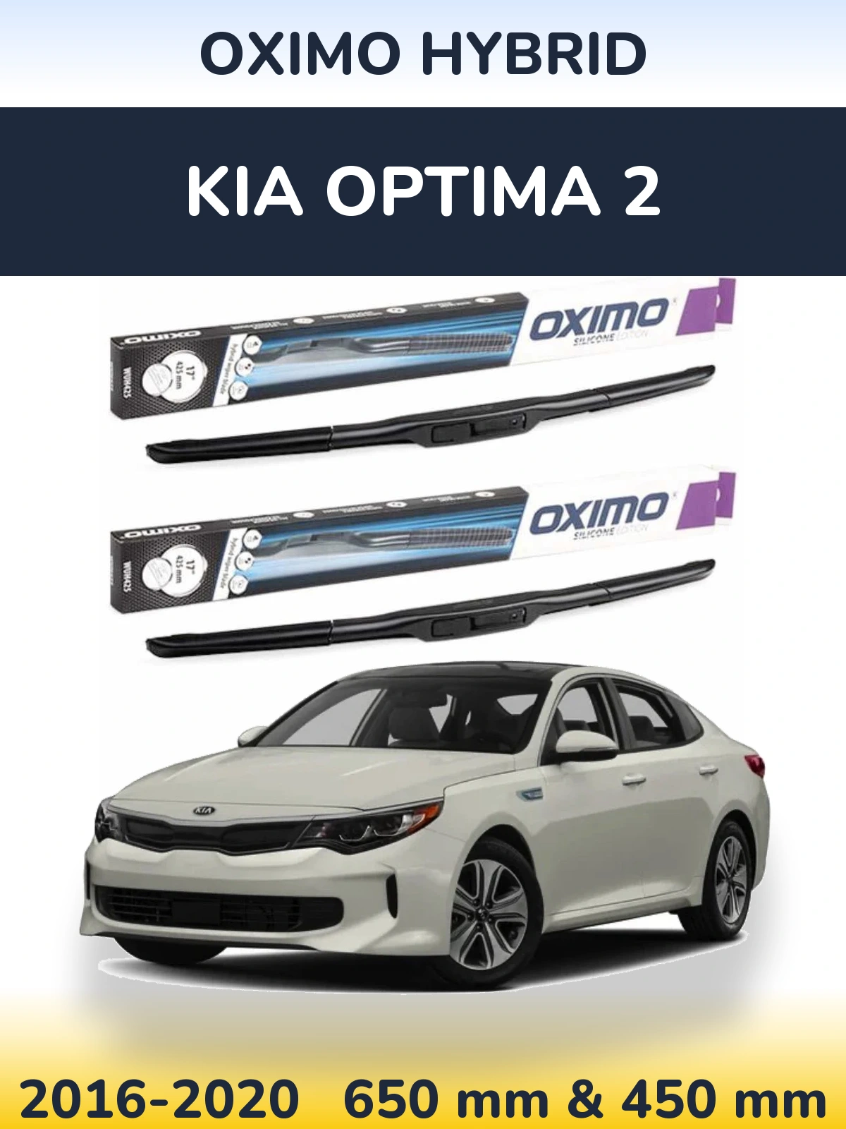 Komplet przednich wycieraczek Oximo Hybrid 650 & 450 mm do KIA Optima 2 2016-2020