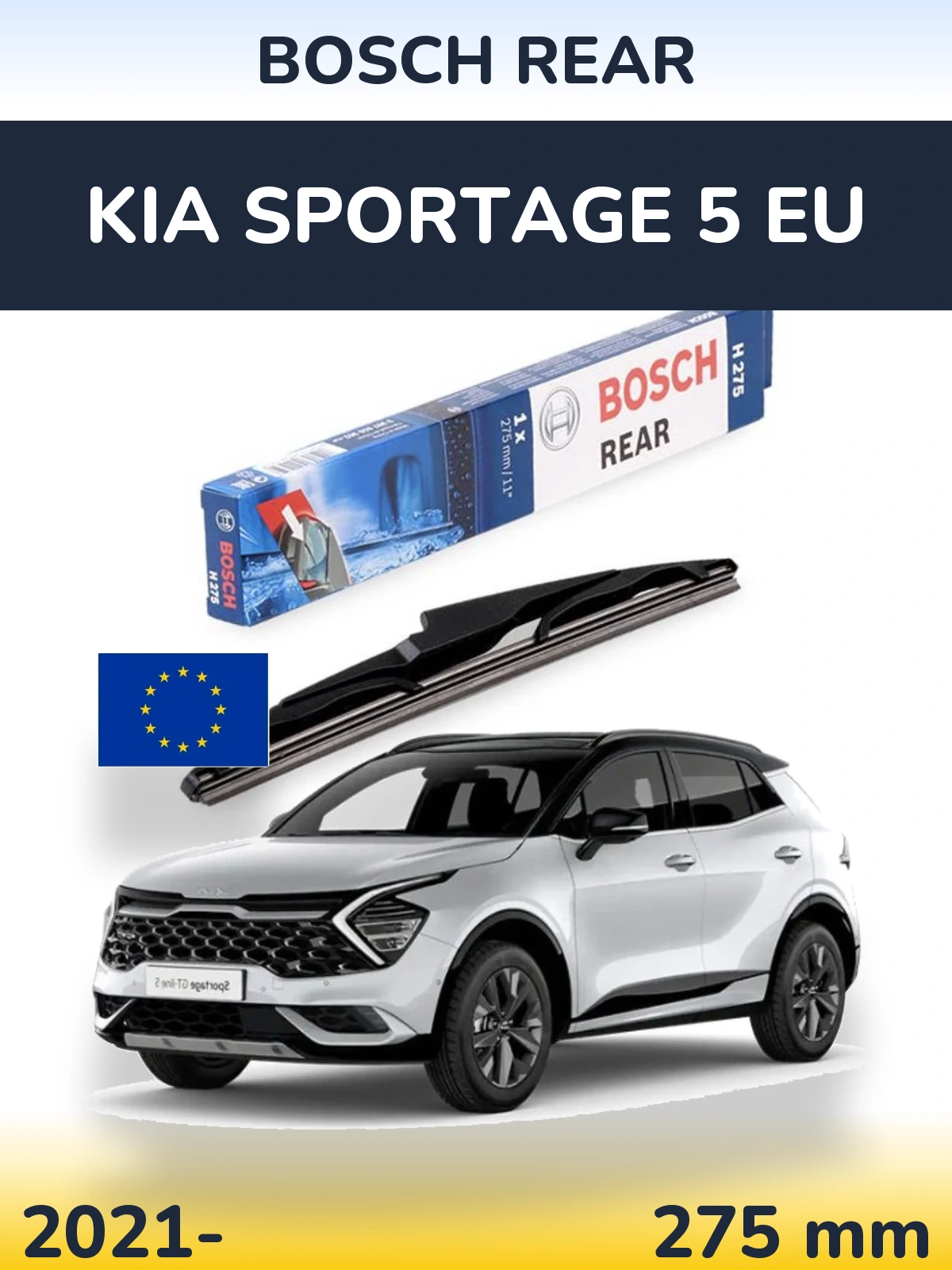 Tylna wycieraczka BOSCH Rear 275 mm do KIA Sportage 5 EU 2021-2026