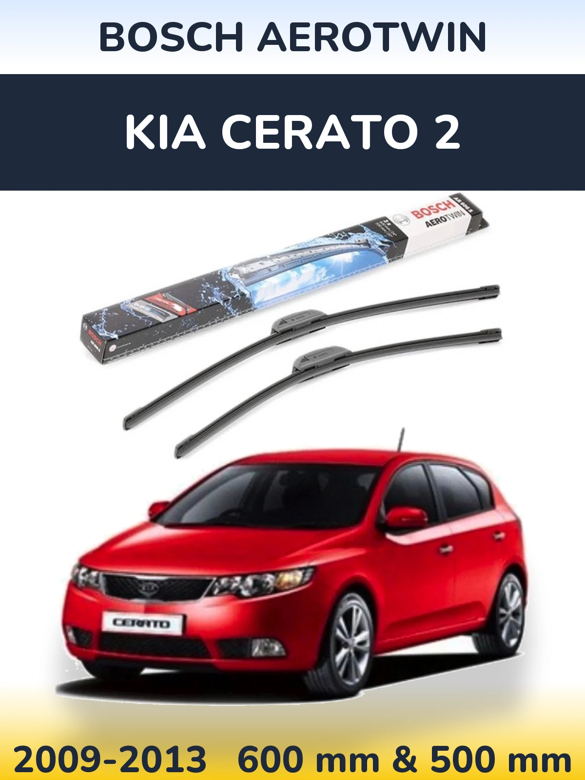 Front wiper blade set BOSCH AeroTwin 600 & 500 mm for KIA Cerato 2 2009-2013