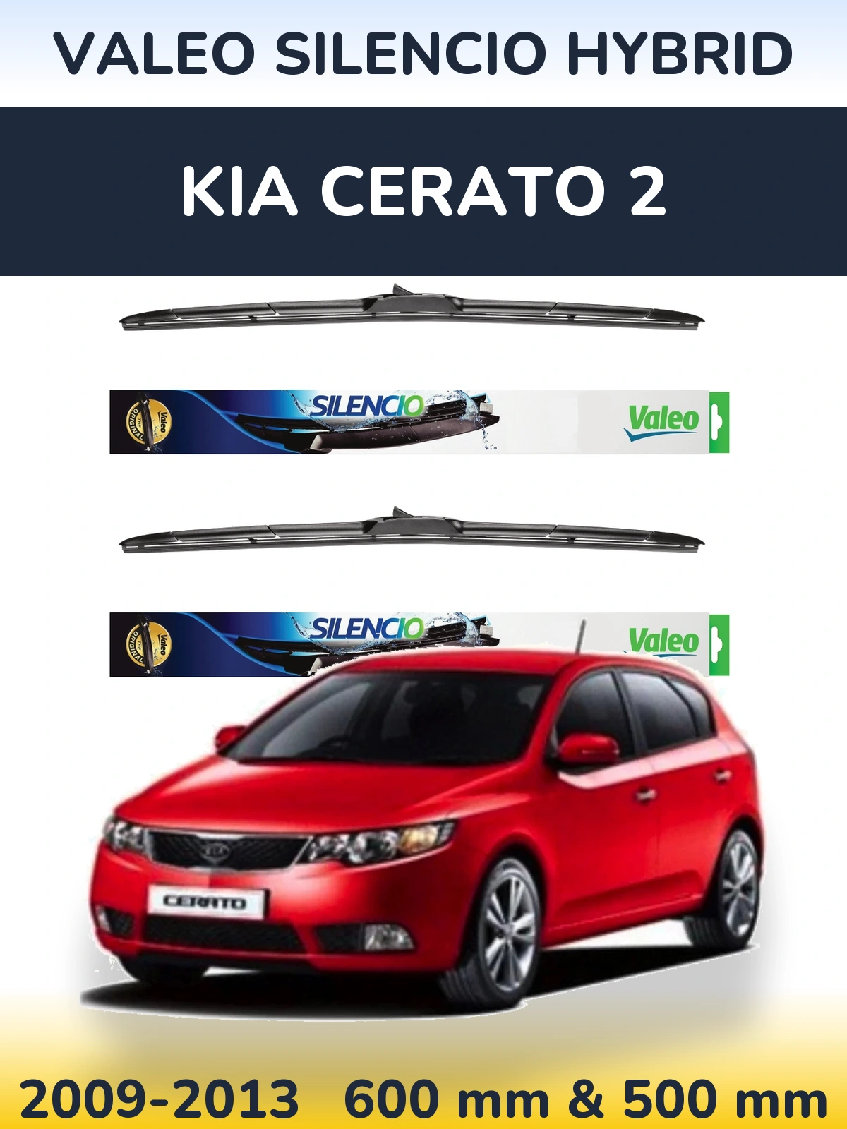 Komplet przednich wycieraczek Valeo Silencio Hybrid 600 & 500 mm do KIA Cerato 2 2009-2013