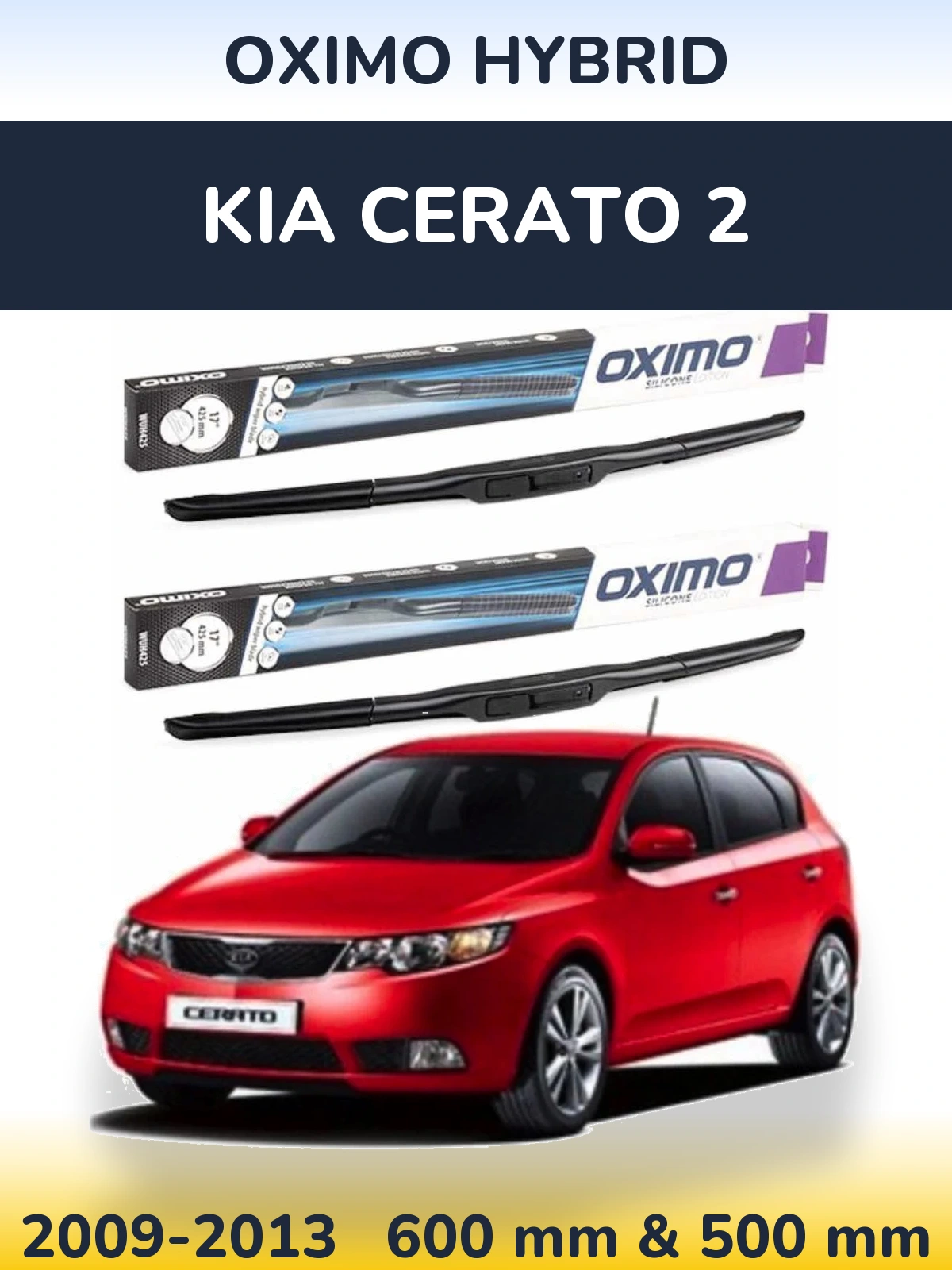 Komplet przednich wycieraczek Oximo Hybrid 600 & 500 mm do KIA Cerato 2 2009-2013