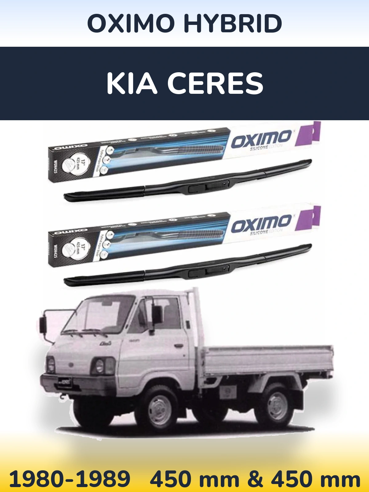 Front wiper blade set Oximo Hybrid 450 & 450 mm for KIA Ceres 1980-1989