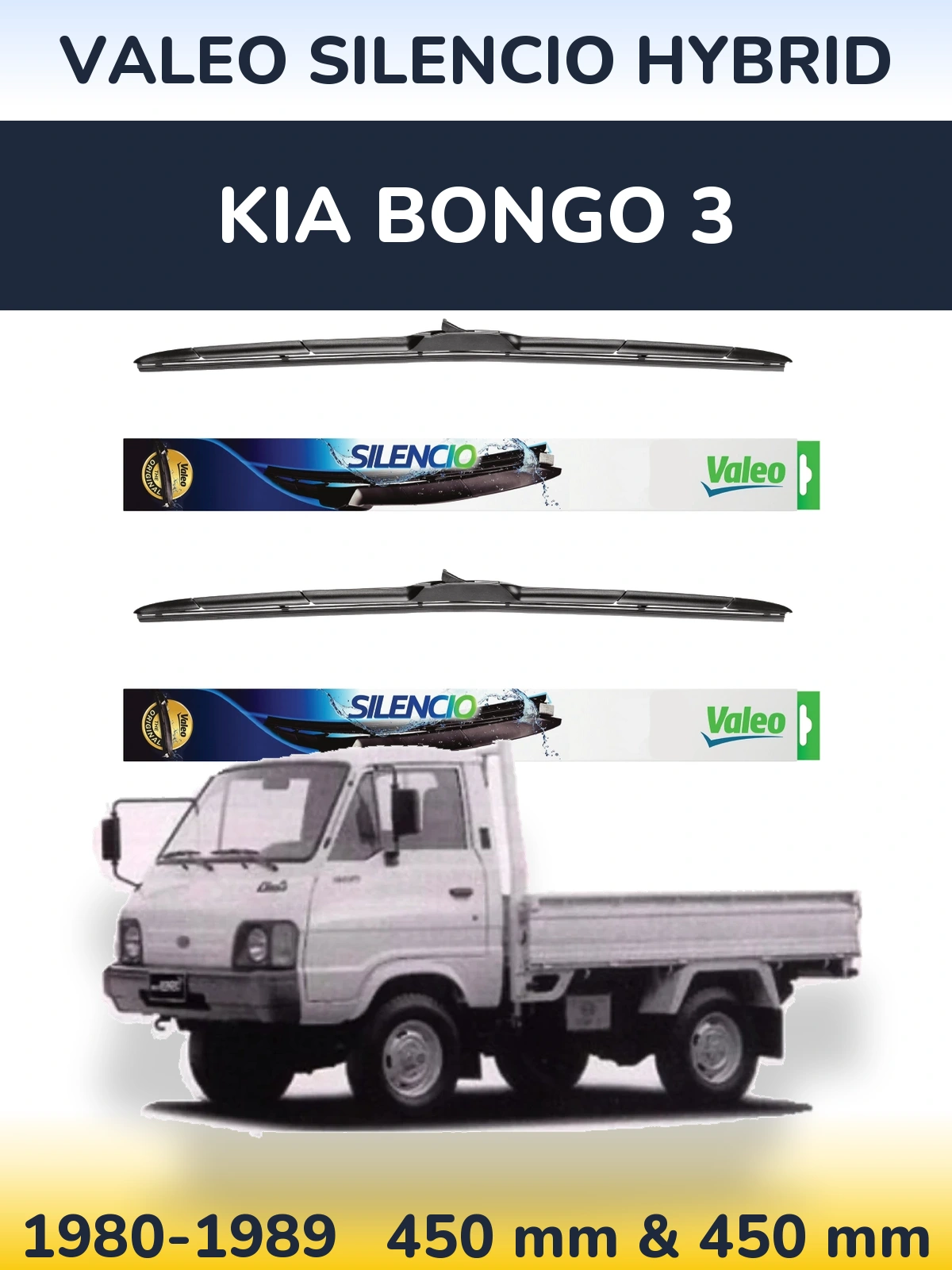 Front wiper blade set Valeo Silencio Hybrid 450 & 450 mm for KIA Bongo 3 1980-1989