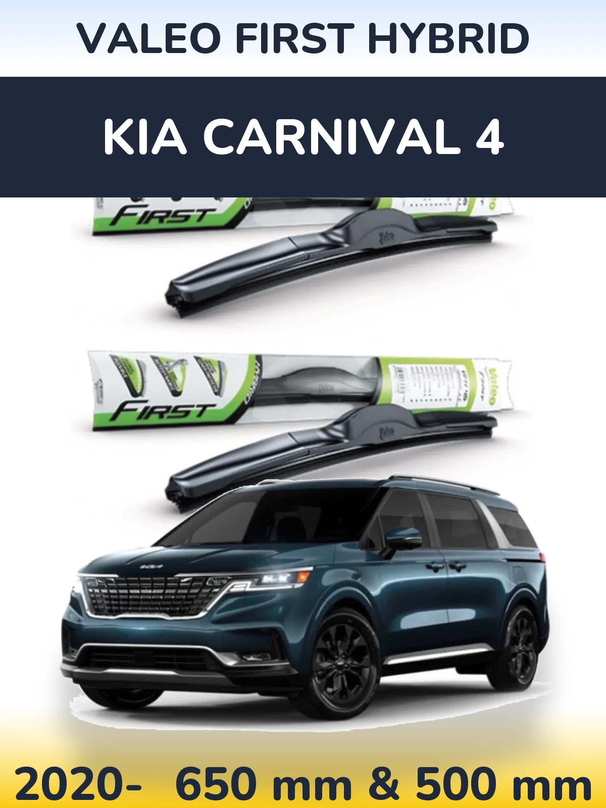 Front wiper blade set Valeo First Hybrid 650 & 500 mm for KIA Carnival 4 2020-2026