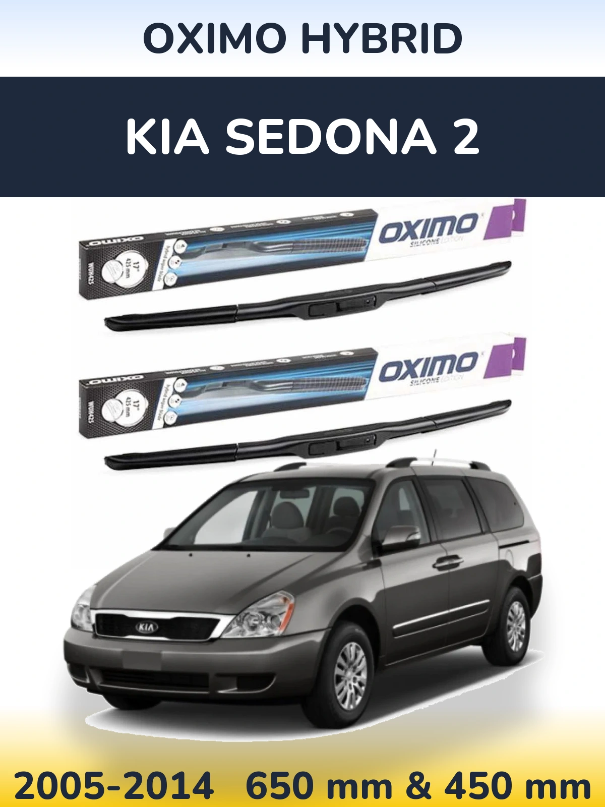 Комплект передних дворников Oximo Hybrid 650 & 450 мм для KIA Sedona 2 2005-2014