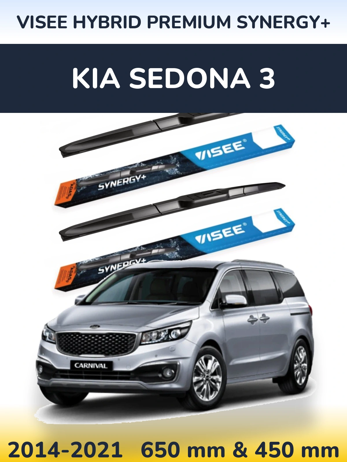 Komplet przednich wycieraczek VISEE HYBRID PREMIUM SYNERGY+ 650 & 450 mm do KIA Sedona 3 2014-2021