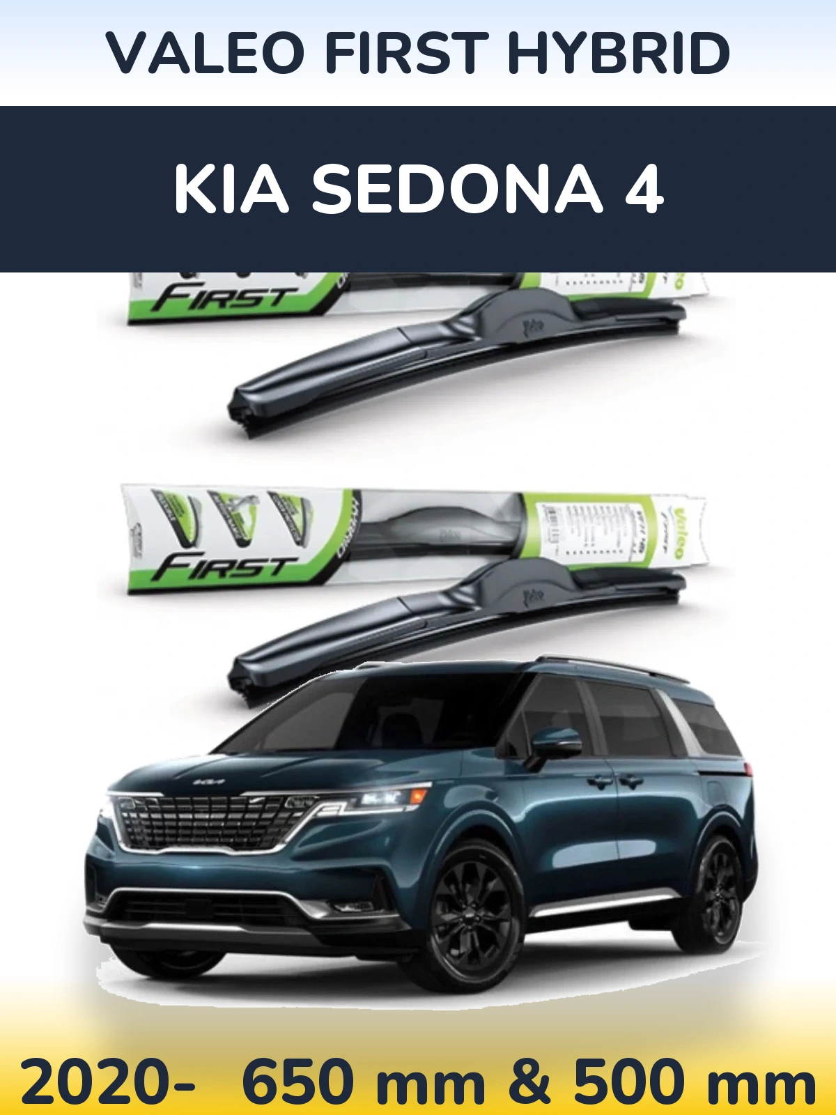 Komplet przednich wycieraczek Valeo First Hybrid 650 & 500 mm do KIA Sedona 4 2020-2026
