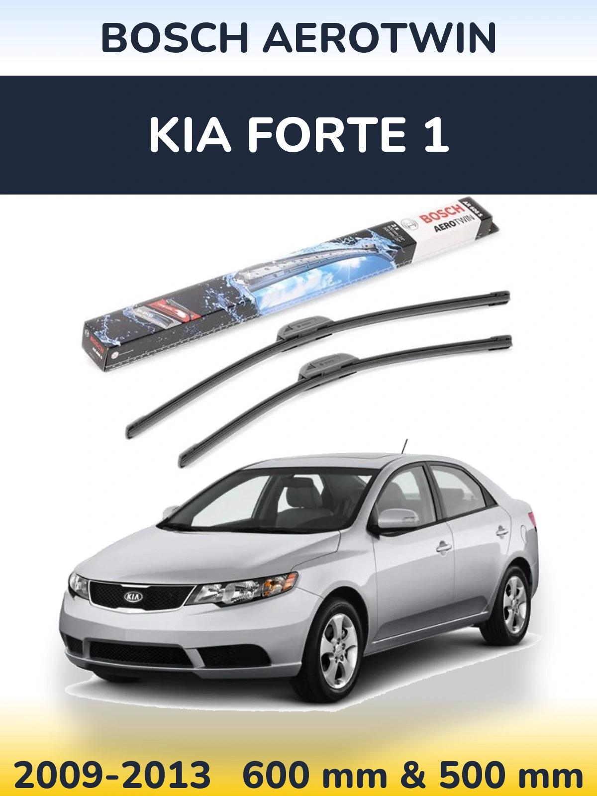 Front wiper blade set BOSCH AeroTwin 600 & 500 mm for KIA Forte 1 2009-2013