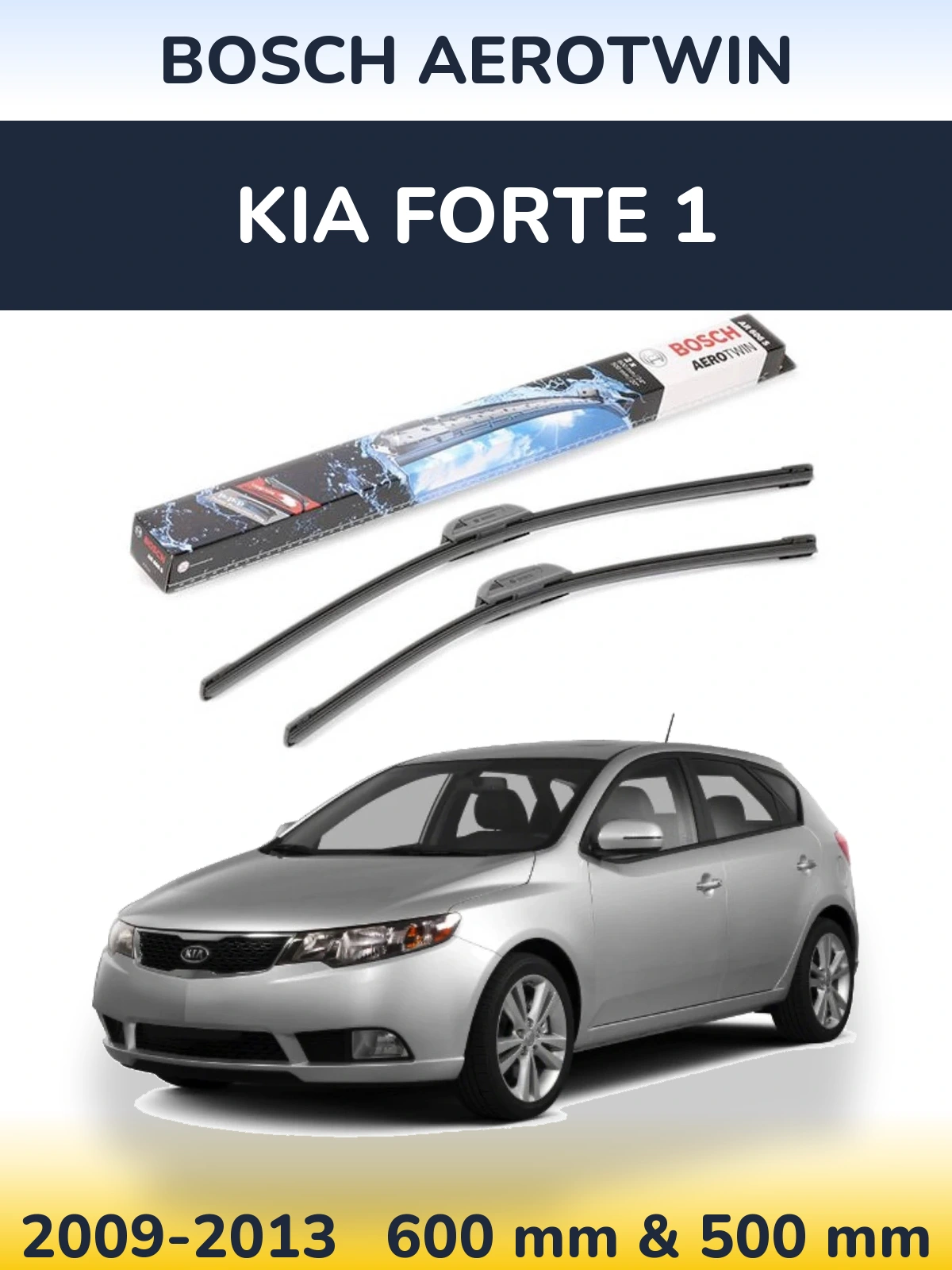 Front wiper blade set BOSCH AeroTwin 600 & 500 mm for KIA Forte 1 2009-2013