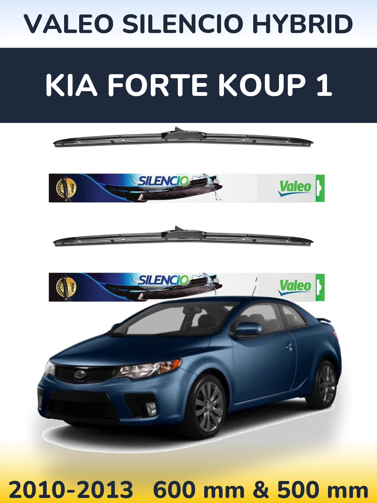 Front wiper blade set Valeo Silencio Hybrid 600 & 500 mm for KIA Forte Koup 1 2010-2013
