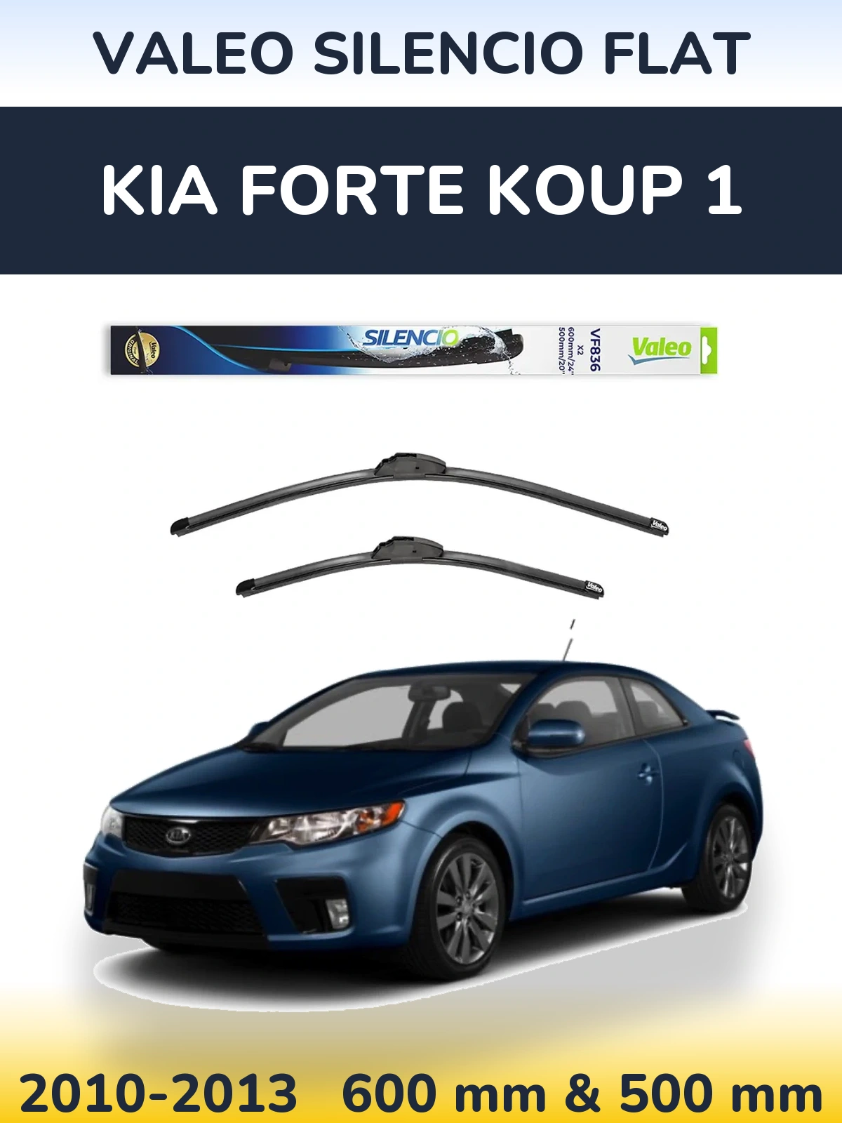 Komplet przednich wycieraczek Valeo Silencio Flat 600 & 500 mm do KIA Forte Koup 1 2010-2013