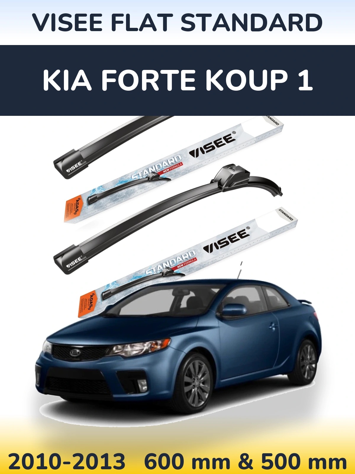 Komplet przednich wycieraczek VISEE FLAT STANDARD 600 & 500 mm do KIA Forte Koup 1 2010-2013