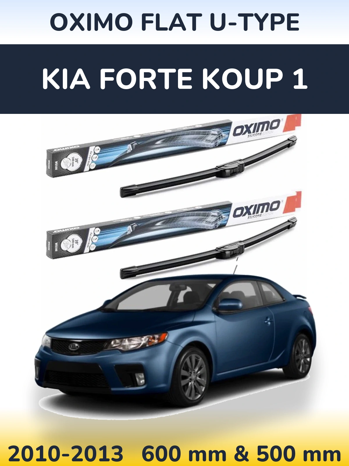 Komplet przednich wycieraczek Oximo Flat U-type 600 & 500 mm do KIA Forte Koup 1 2010-2013