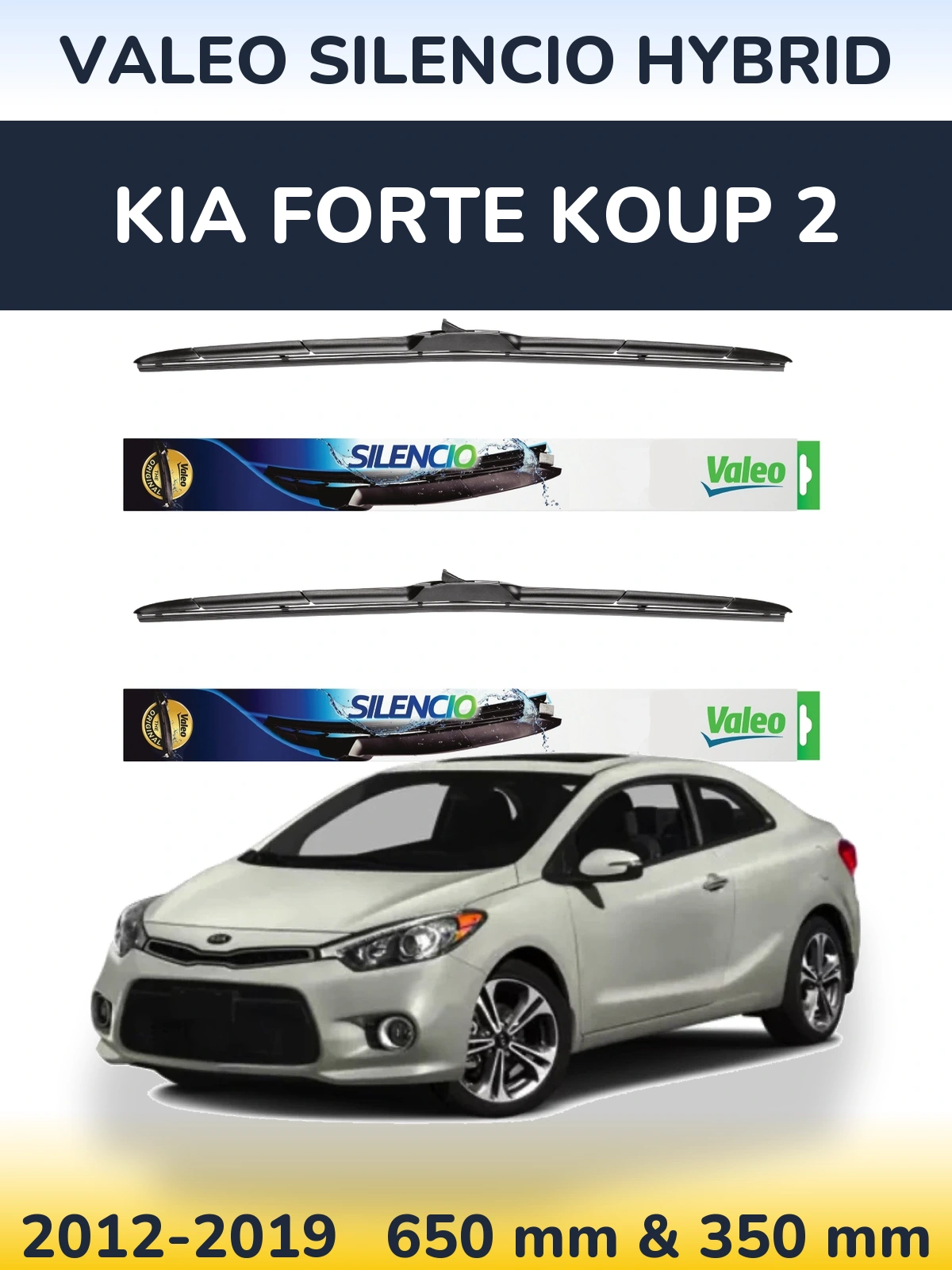 Komplet przednich wycieraczek Valeo Silencio Hybrid 650 & 350 mm do KIA Forte Koup 2 2012-2019