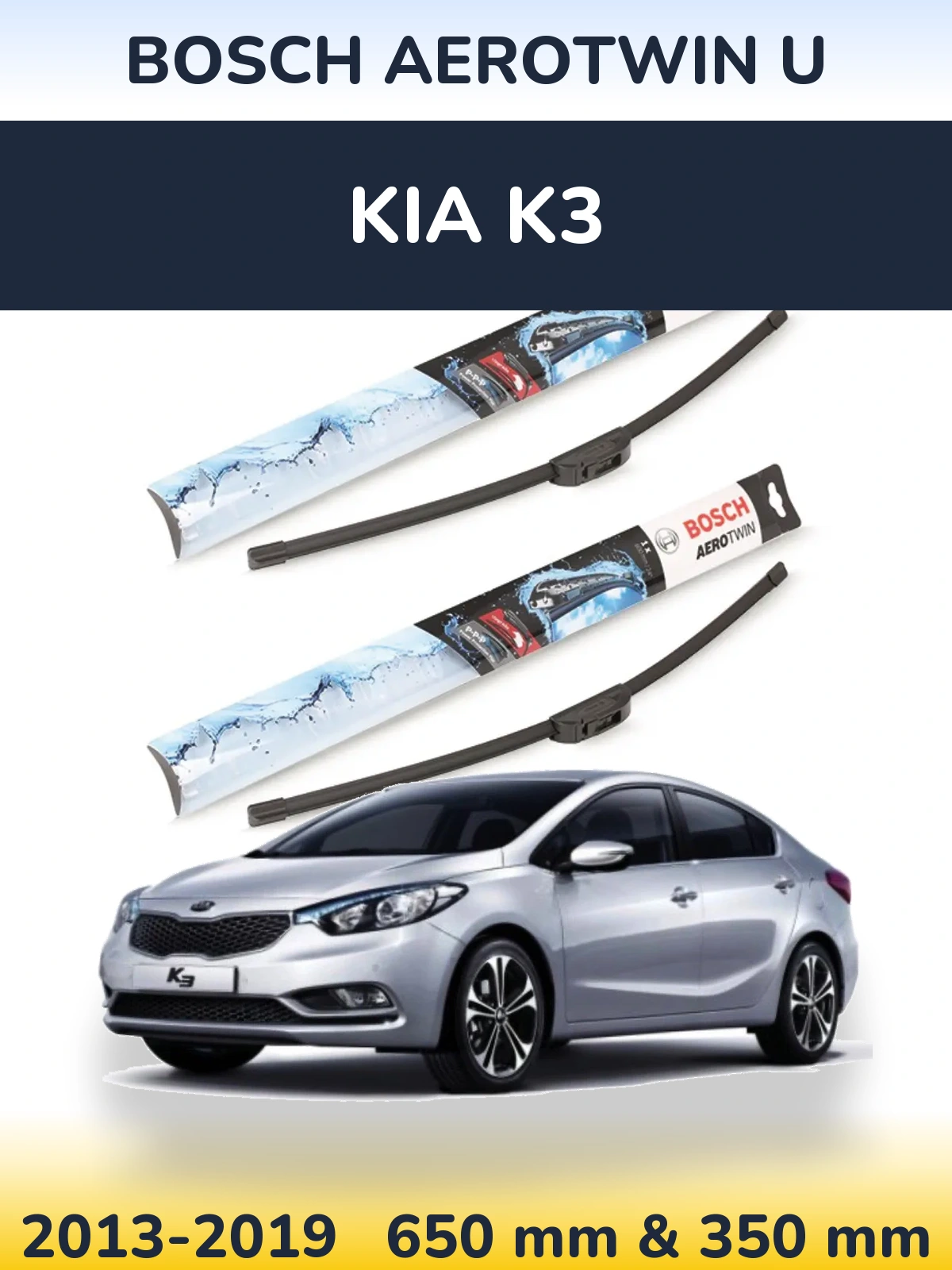 Front wiper blade set BOSCH AeroTwin U 650 & 350 mm for KIA K3 2013-2019