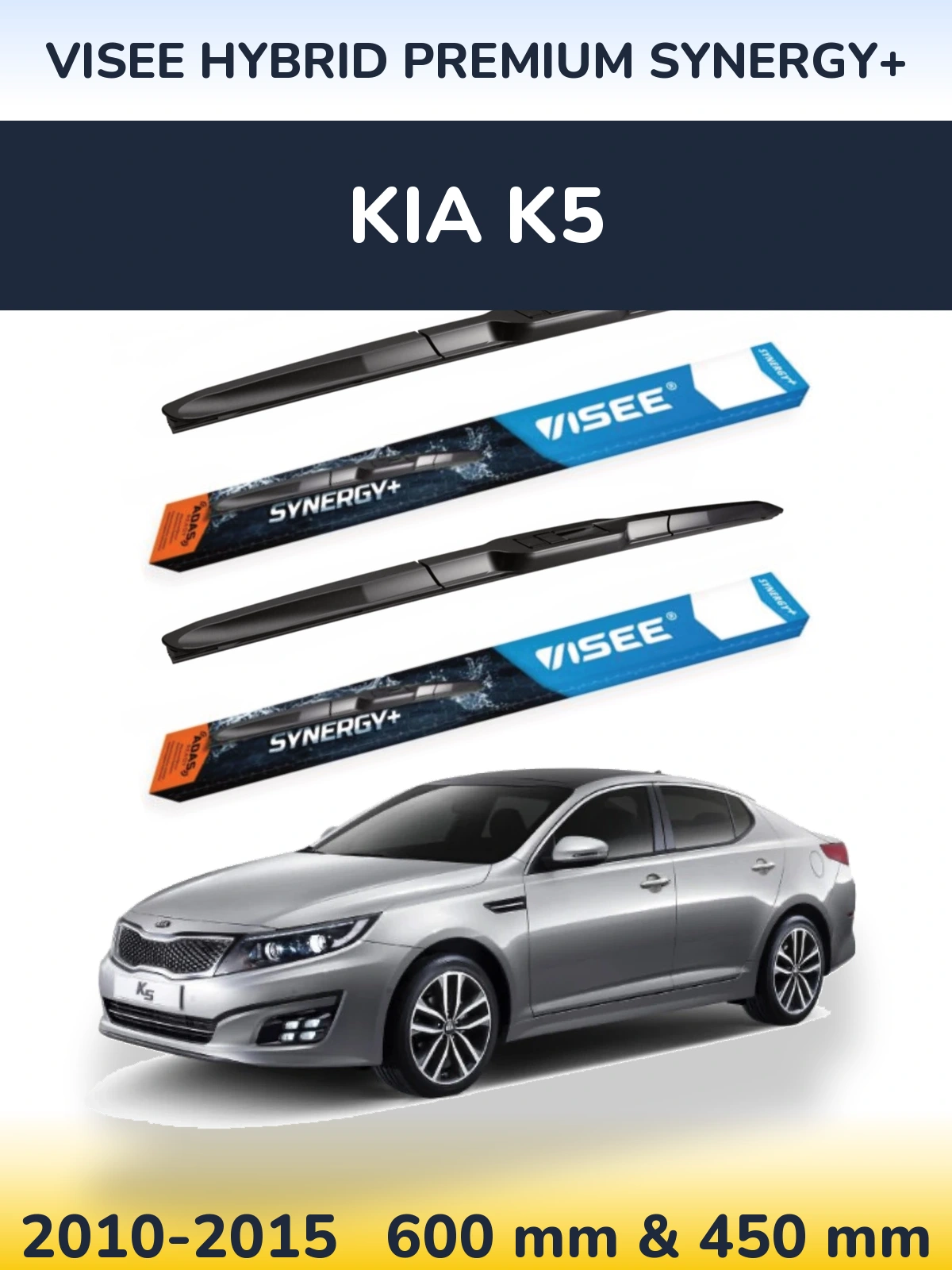 Front wiper blade set VISEE HYBRID PREMIUM SYNERGY+ 600 & 450 mm for KIA K5 2010-2015
