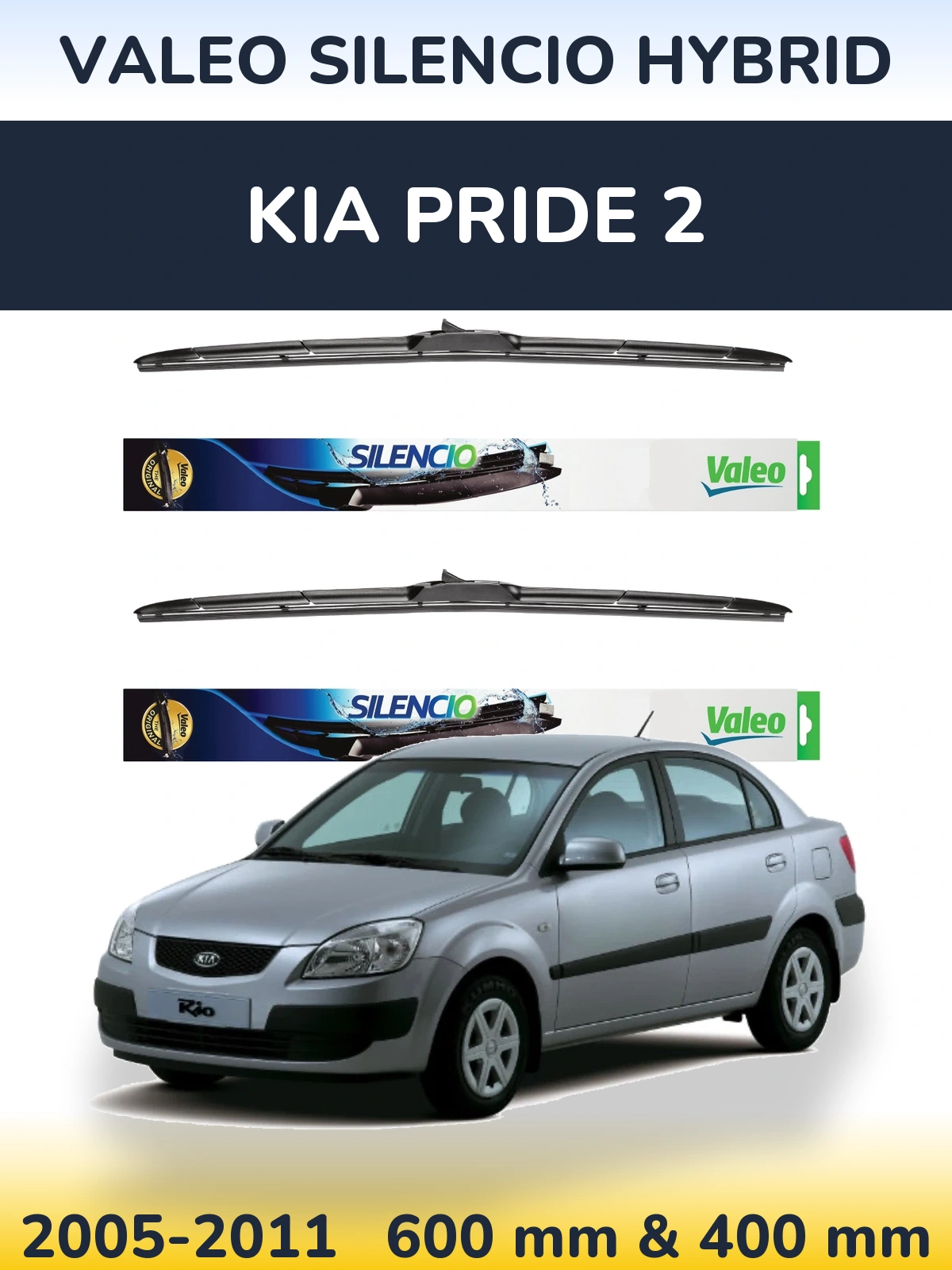 Комплект передніх щіток Valeo Silencio Hybrid 600 & 400 мм для KIA Pride 2 2005-2011