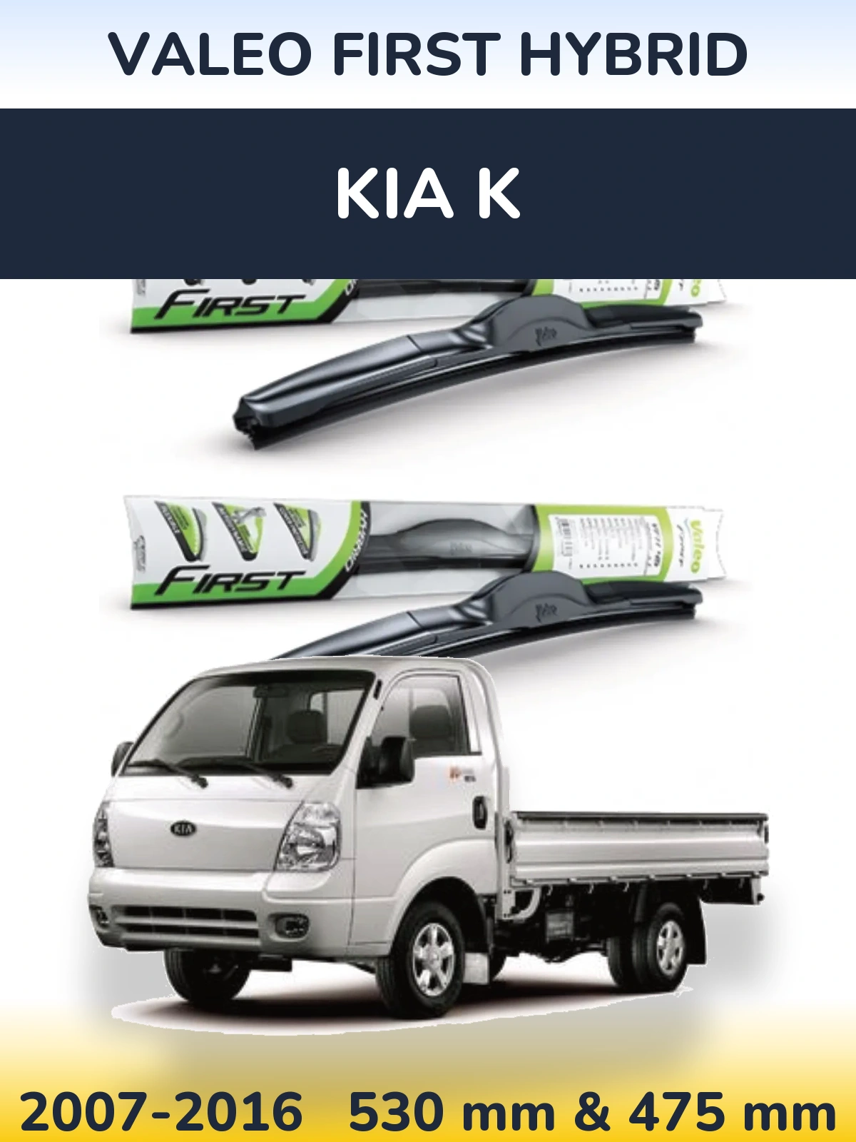 Komplet przednich wycieraczek Valeo First Hybrid 530 & 475 mm do KIA K 2007-2016