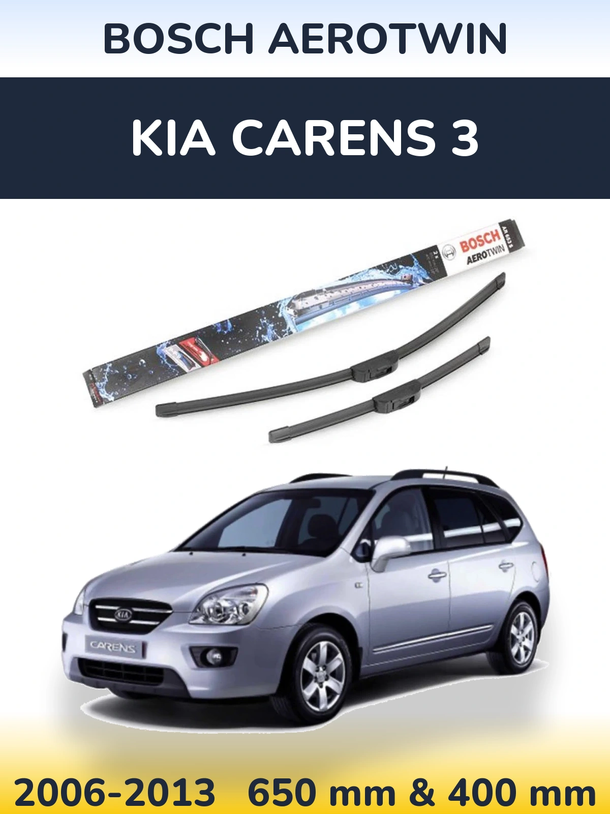 Front wiper blade set BOSCH AeroTwin 650 & 400 mm for KIA Carens 3 2006-2013