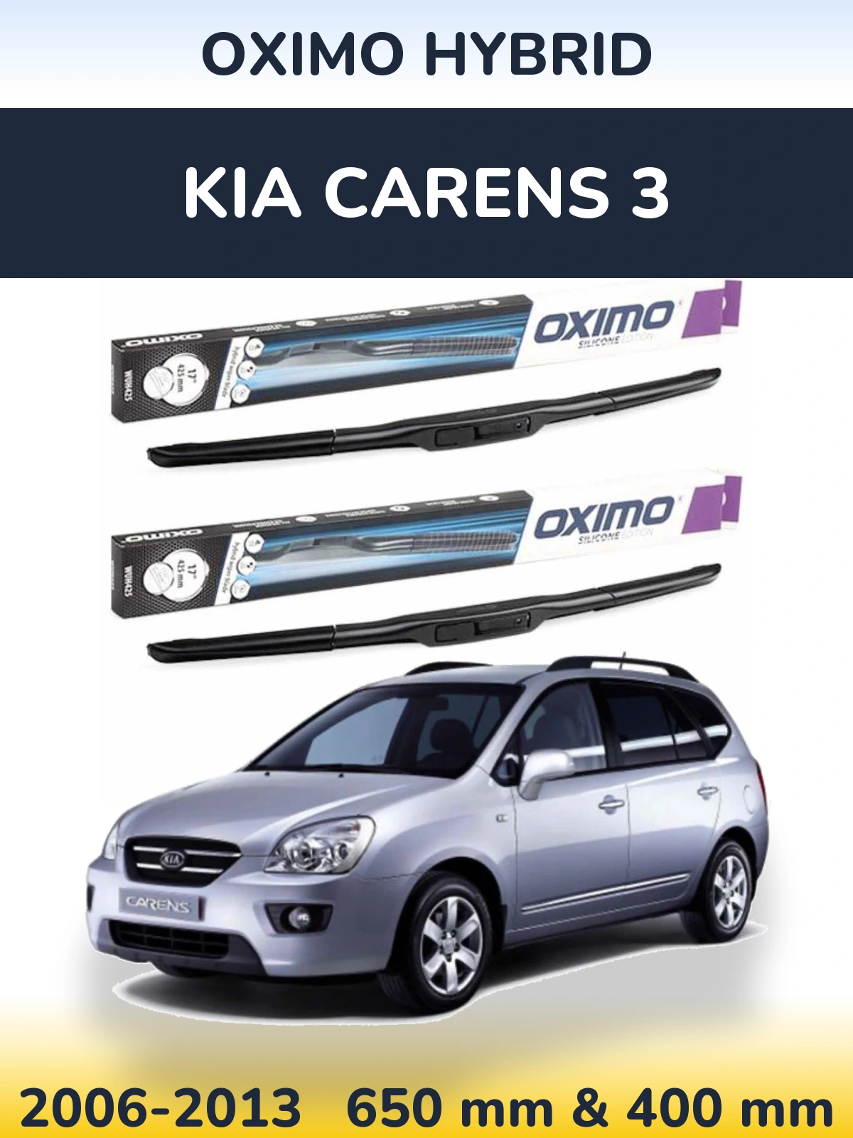 Front wiper blade set Oximo Hybrid 650 & 400 mm for KIA Carens 3 2006-2013
