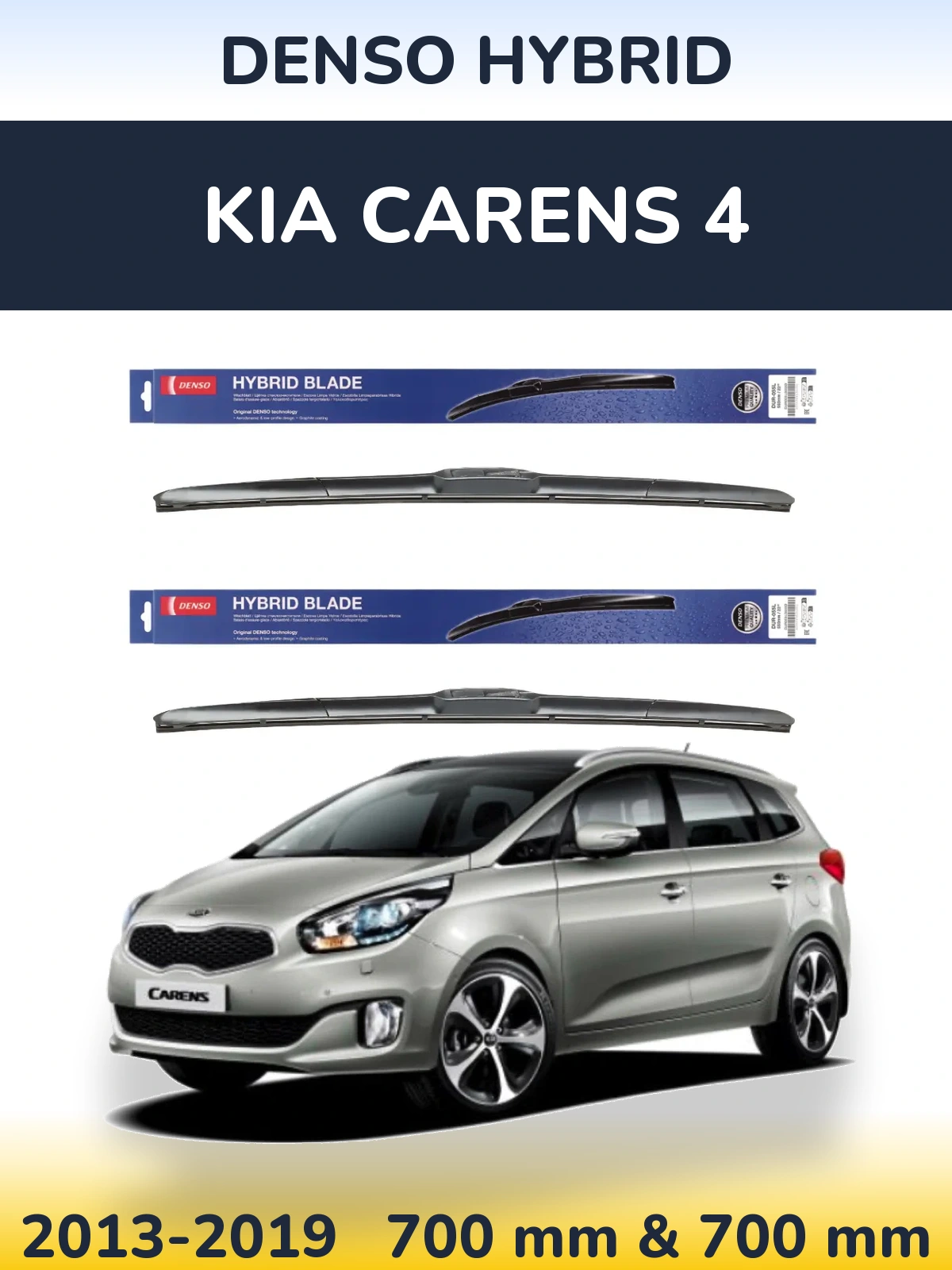 Front wiper blade set Denso Hybrid 700 & 700 mm for KIA Carens 4 2013-2019
