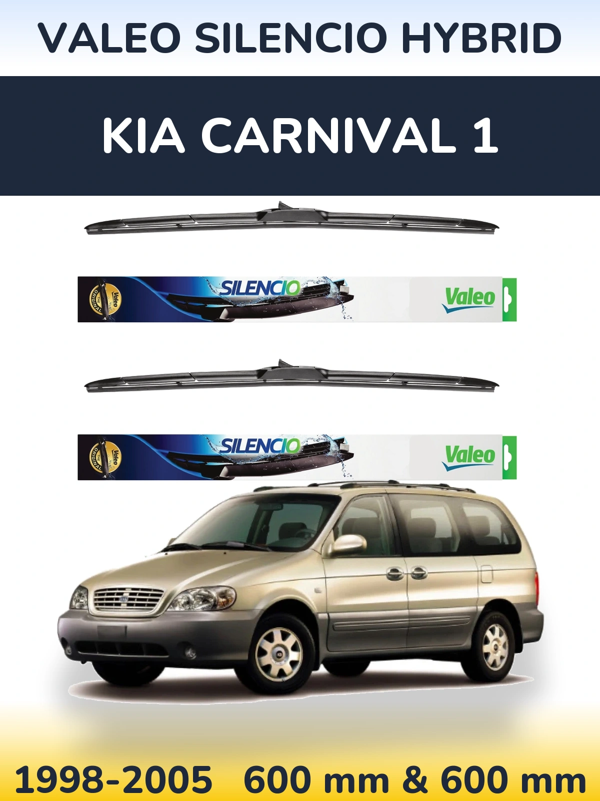 Комплект передніх щіток Valeo Silencio Hybrid 600 & 600 мм для KIA Carnival 1 1998-2005