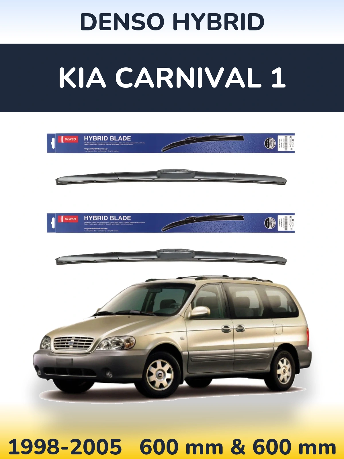 Komplet przednich wycieraczek Denso Hybrid 600 & 600 mm do KIA Carnival 1 1998-2005