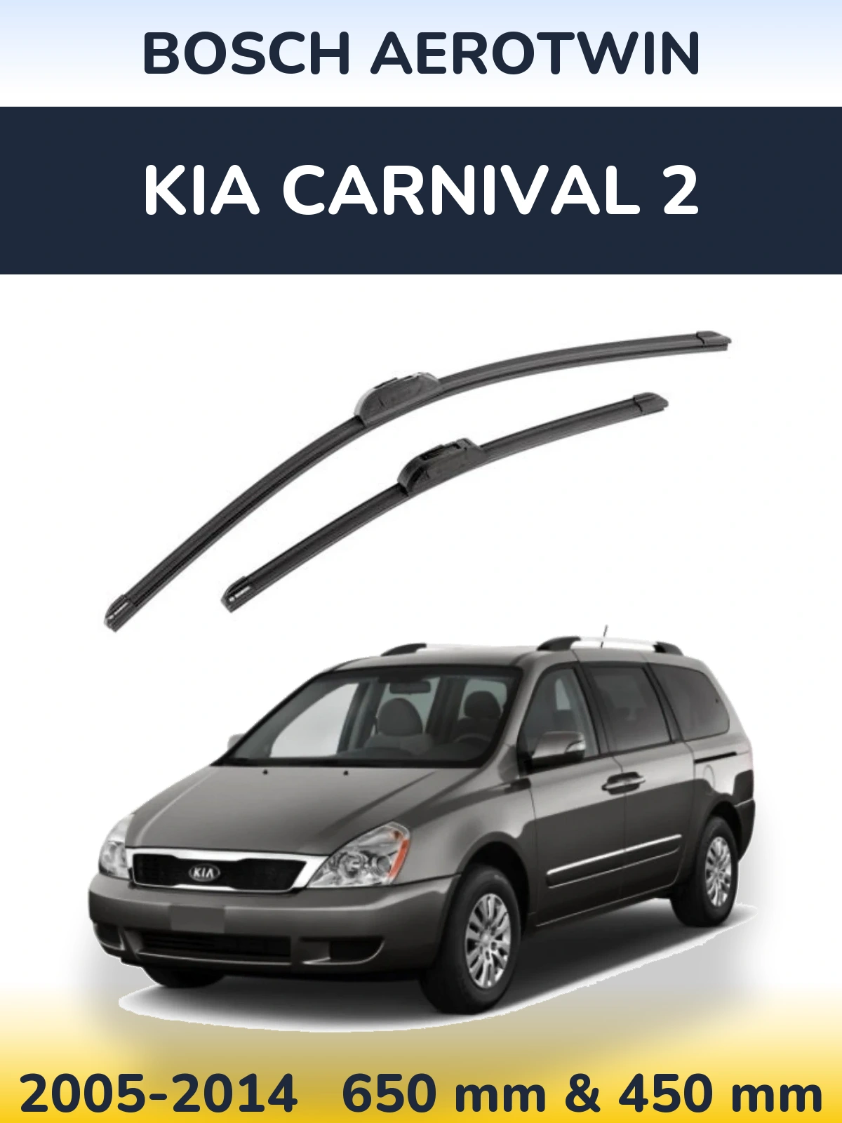 Komplet przednich wycieraczek BOSCH AeroTwin 650 & 450 mm do KIA Carnival 2 2005-2014