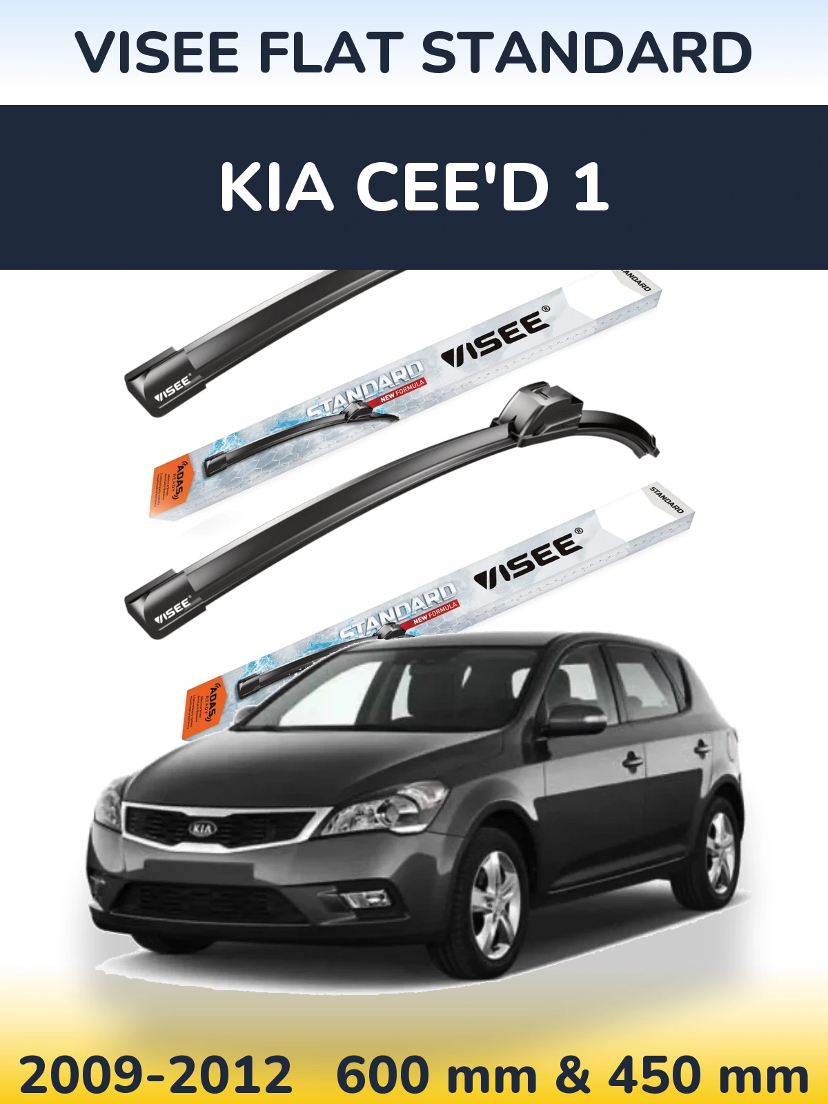 Komplet przednich wycieraczek VISEE FLAT STANDARD 600 & 450 mm do KIA Cee'd 1 2009-2012