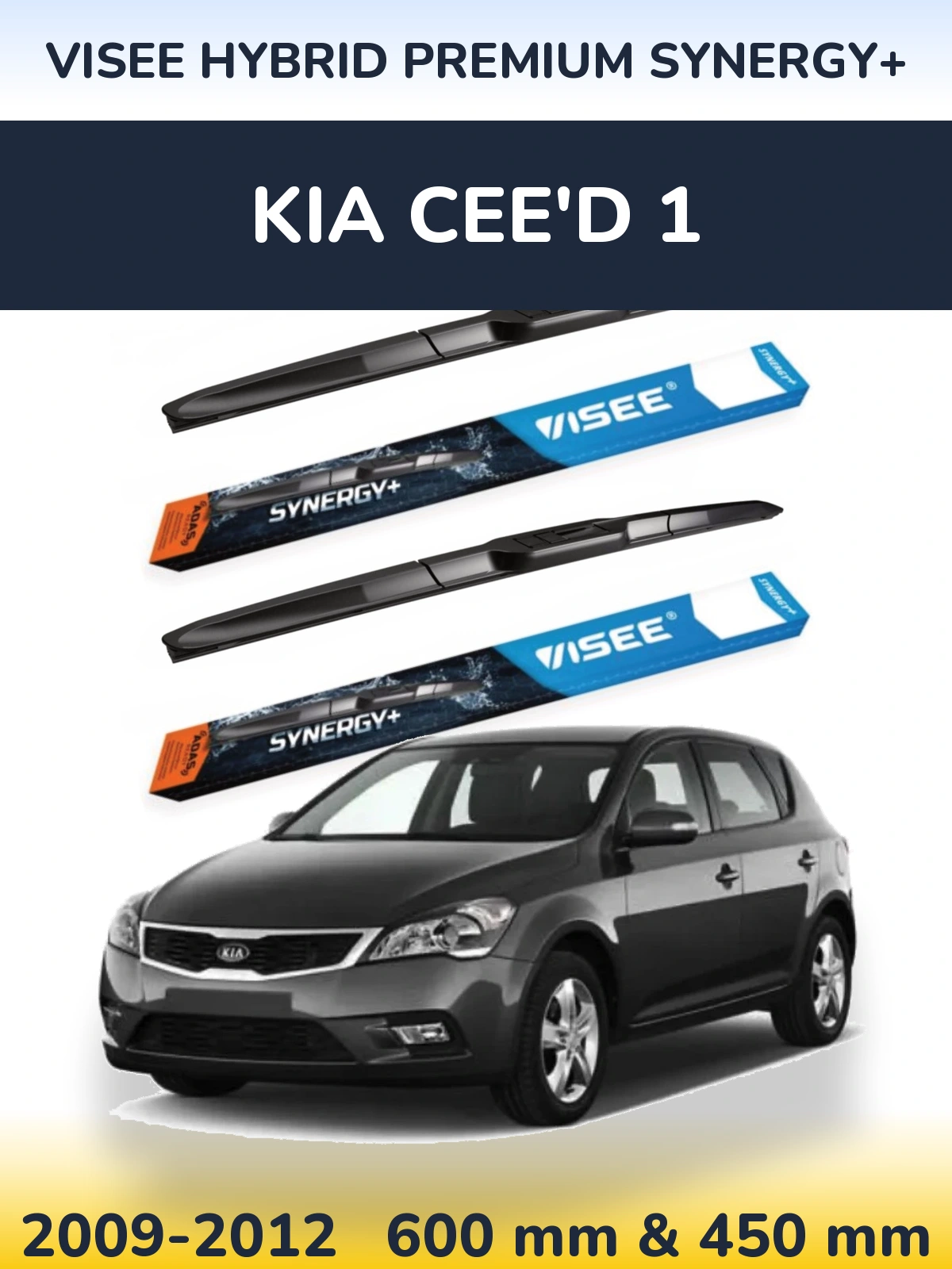 Komplet przednich wycieraczek VISEE HYBRID PREMIUM SYNERGY+ 600 & 450 mm do KIA Cee'd 1 2009-2012