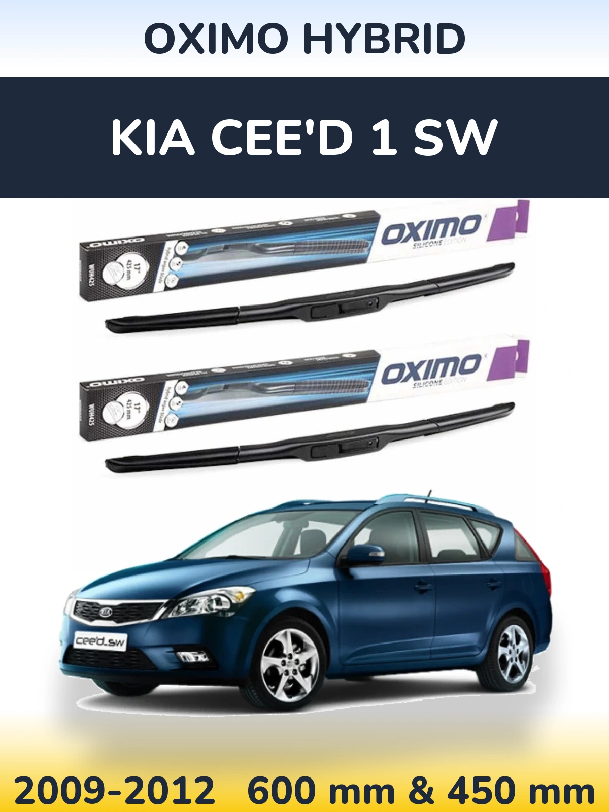 Комплект передніх щіток Oximo Hybrid 600 & 450 мм для KIA Cee'd 1 SW 2009-2012